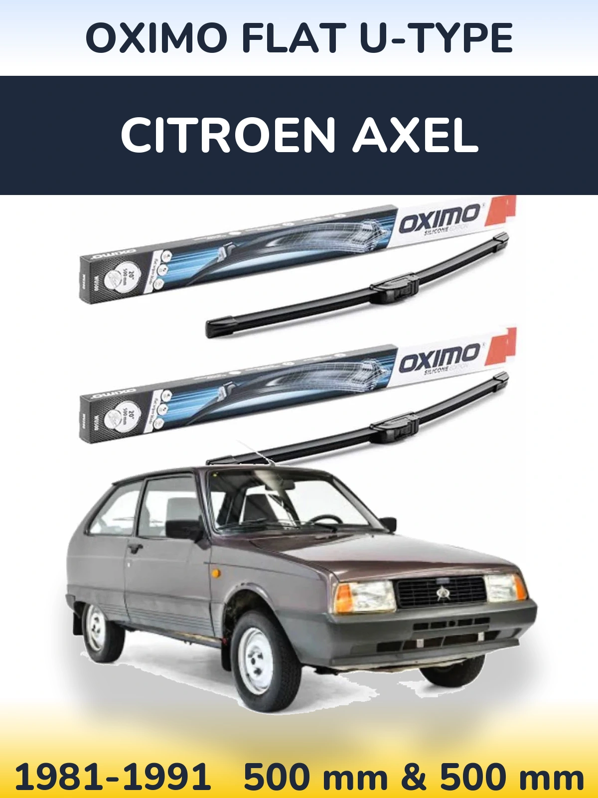 Front wiper blade set Oximo Flat U-type 500 & 500 mm for Citroen Axel 1981-1991