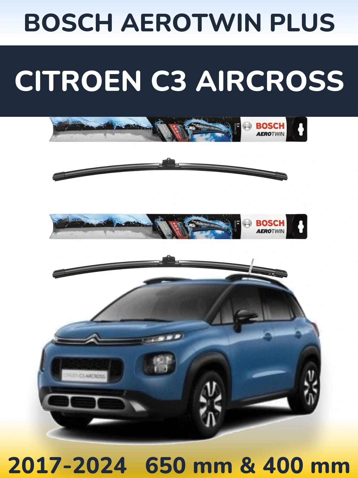 Комплект передних дворников BOSCH AeroTwin Plus 650 & 400 мм для Citroen C3 Aircross 2017-2024
