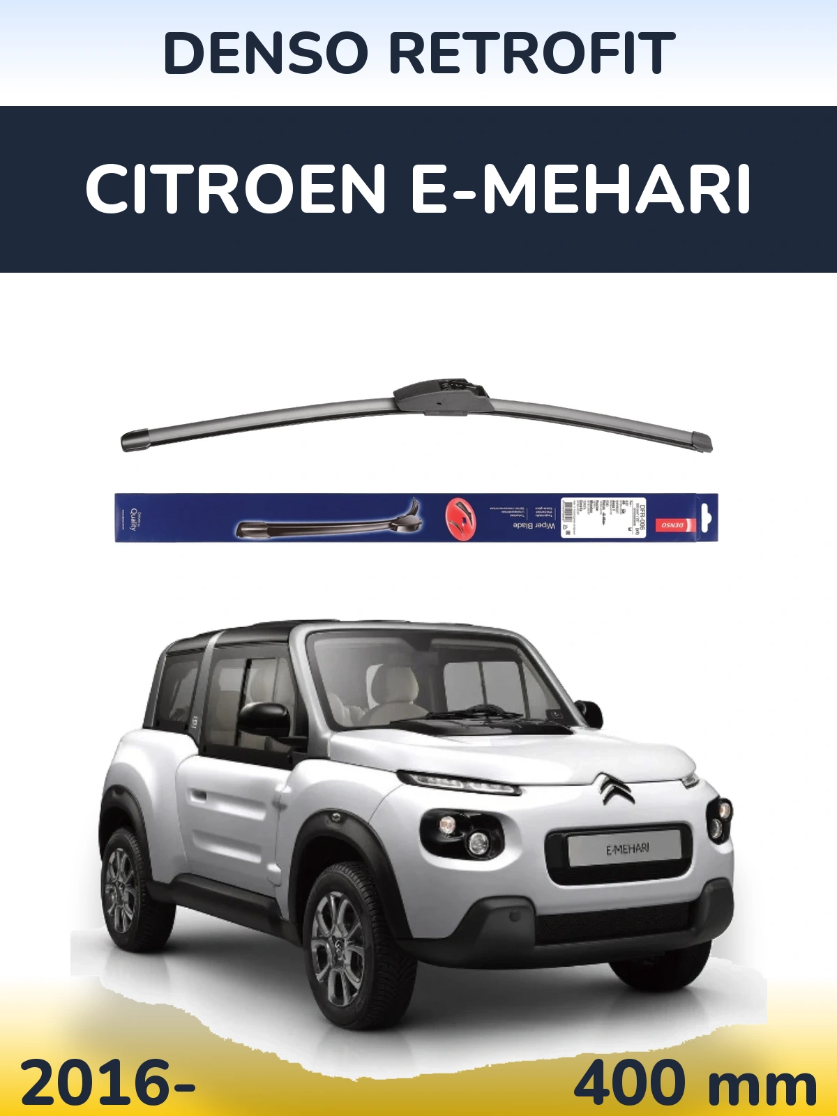 Front wiper blade Denso Retrofit 400 mm for Citroen E-Mehari 2016-2026