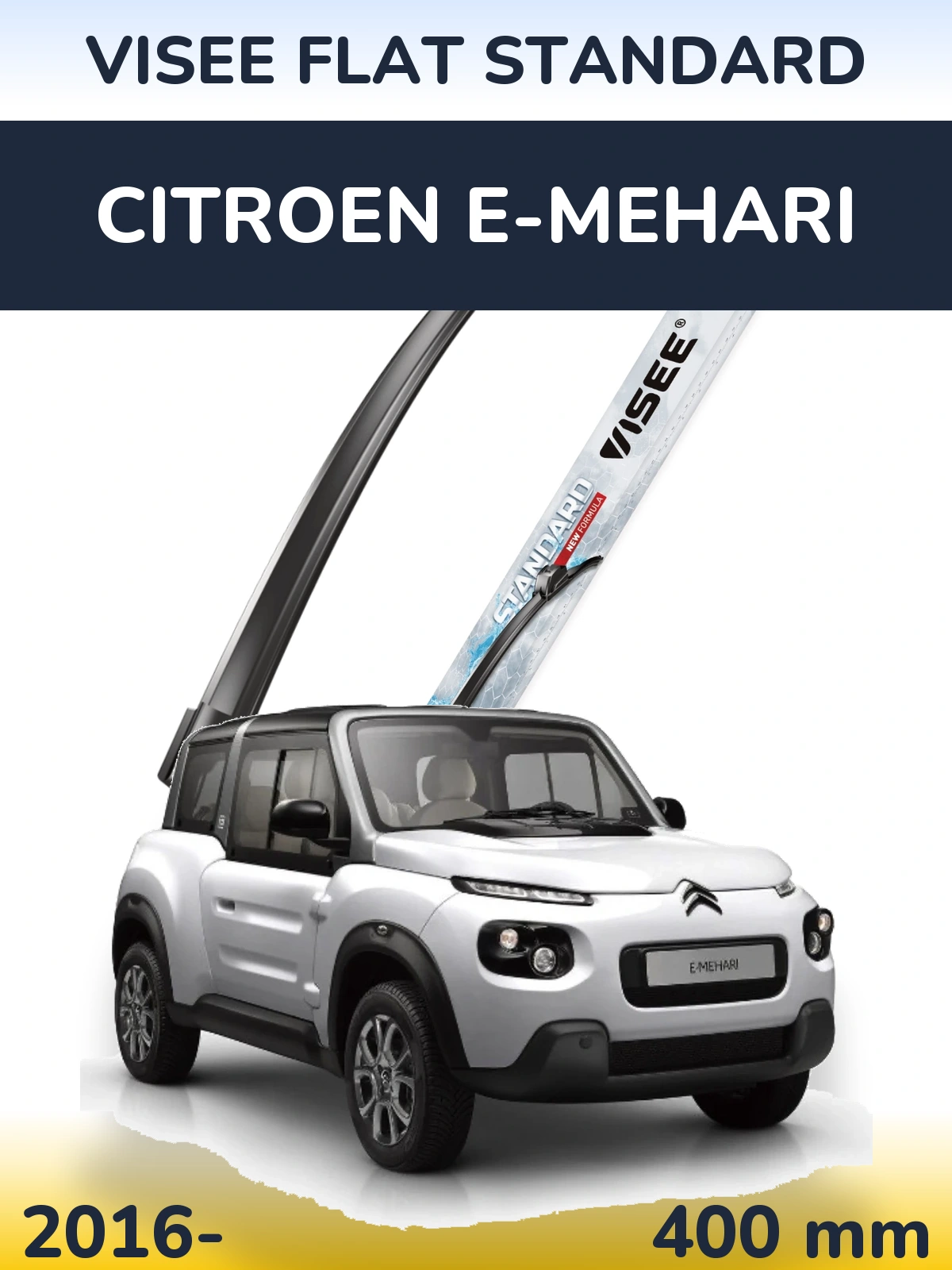 Front wiper blade VISEE FLAT STANDARD 400 mm for Citroen E-Mehari 2016-2026