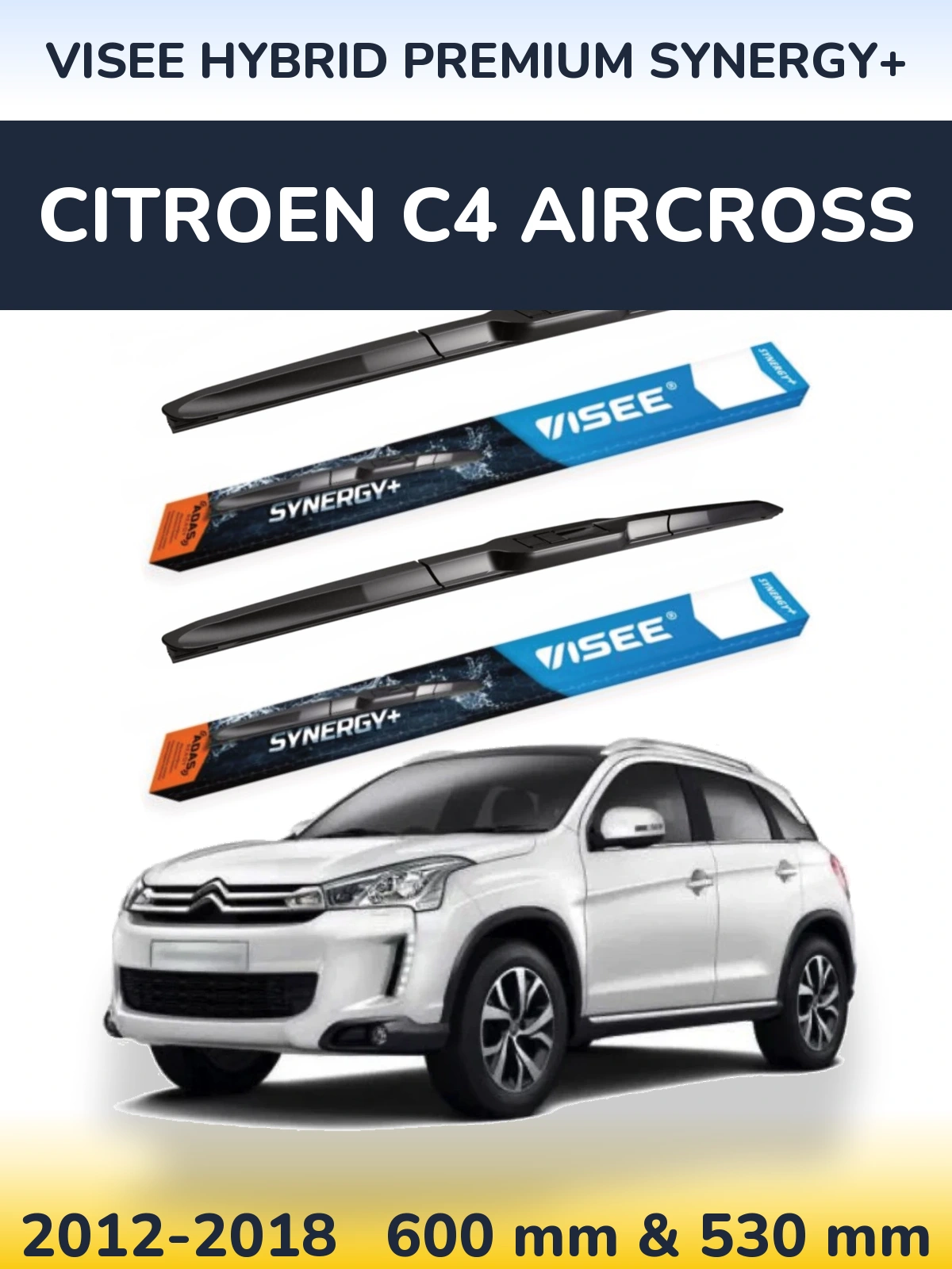 Комплект передних дворников VISEE HYBRID PREMIUM SYNERGY+ 600 & 530 мм для Citroen C4 Aircross 2012-2018