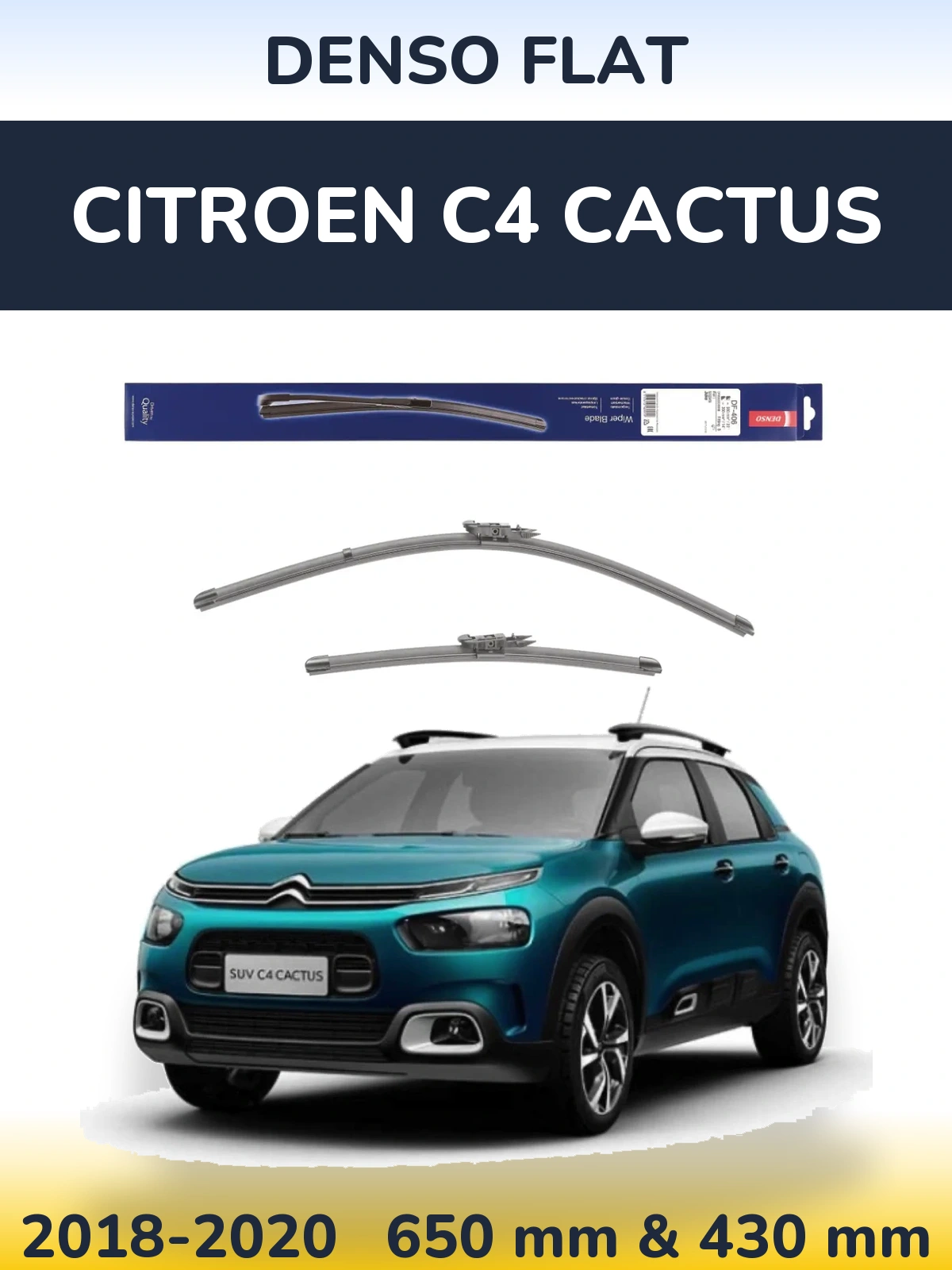 Front wiper blade set Denso Flat 650 & 430 mm for Citroen C4 Cactus 2018-2020