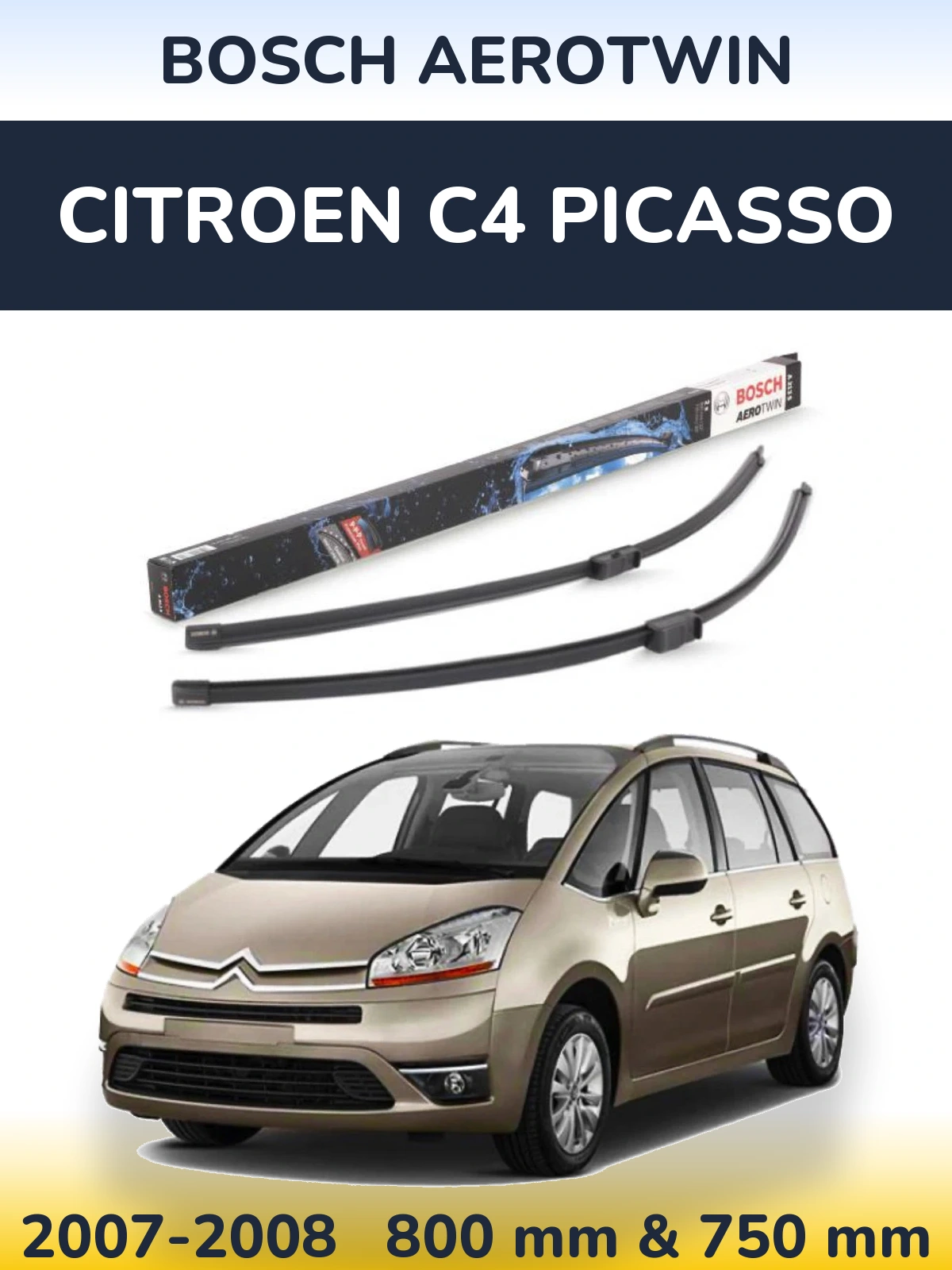 Комплект передних дворников BOSCH AeroTwin 800 & 750 мм для Citroen C4 Picasso 2007-2008