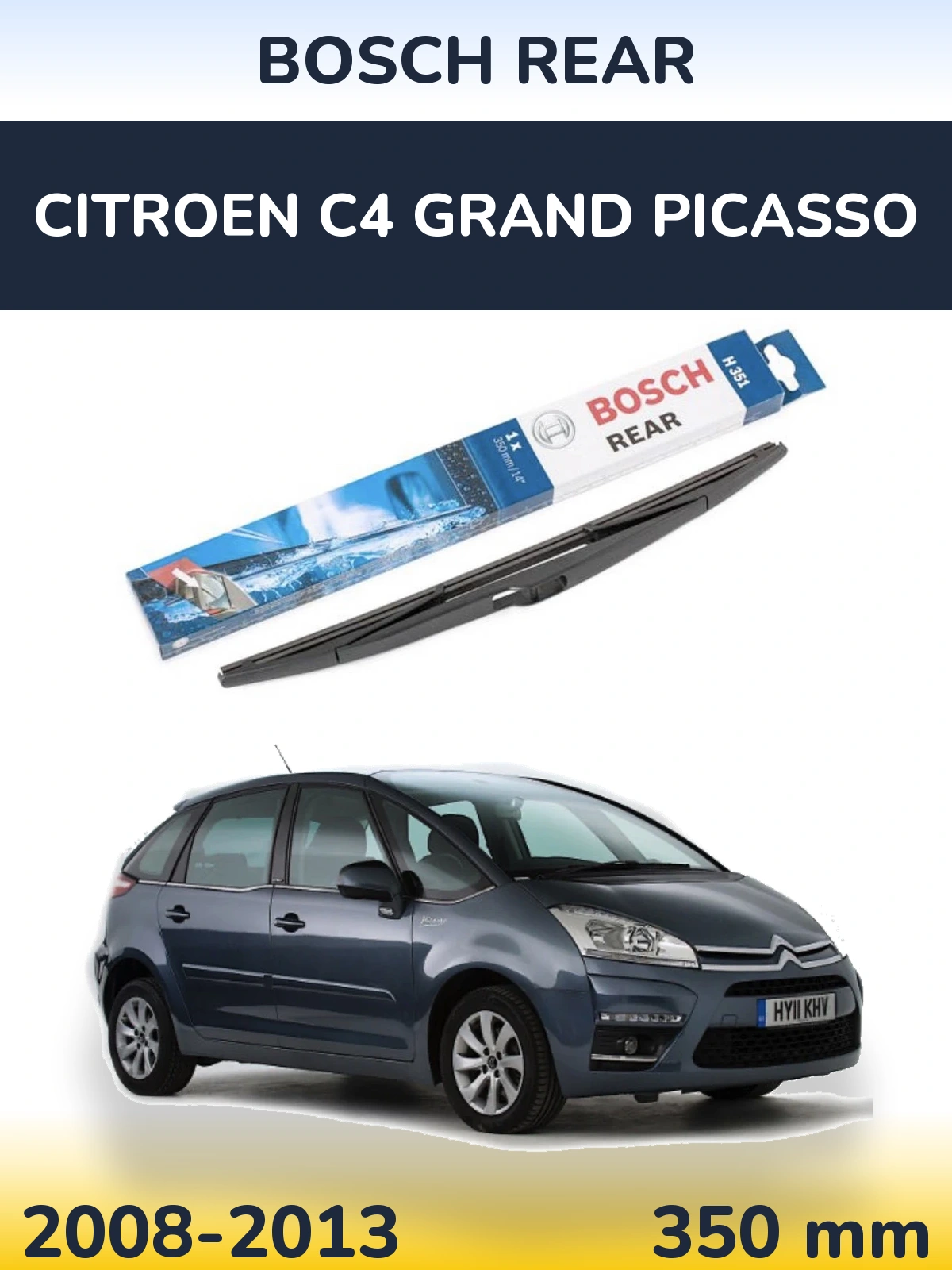 Rear wiper blade BOSCH Rear 350 mm for Citroen C4 Grand Picasso 2008-2013