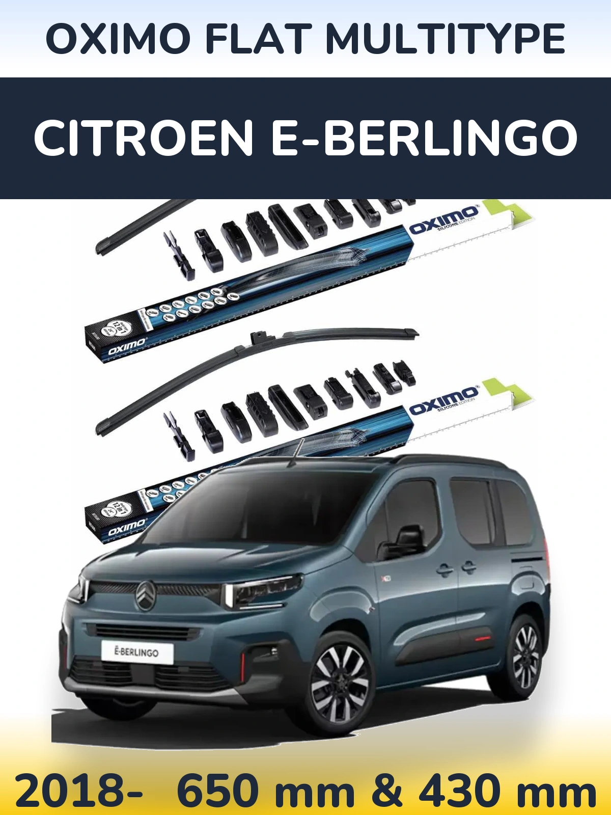 Комплект передніх щіток Oximo Flat MultiТипe 650 & 430 мм для Citroen e-Berlingo 2018-2026