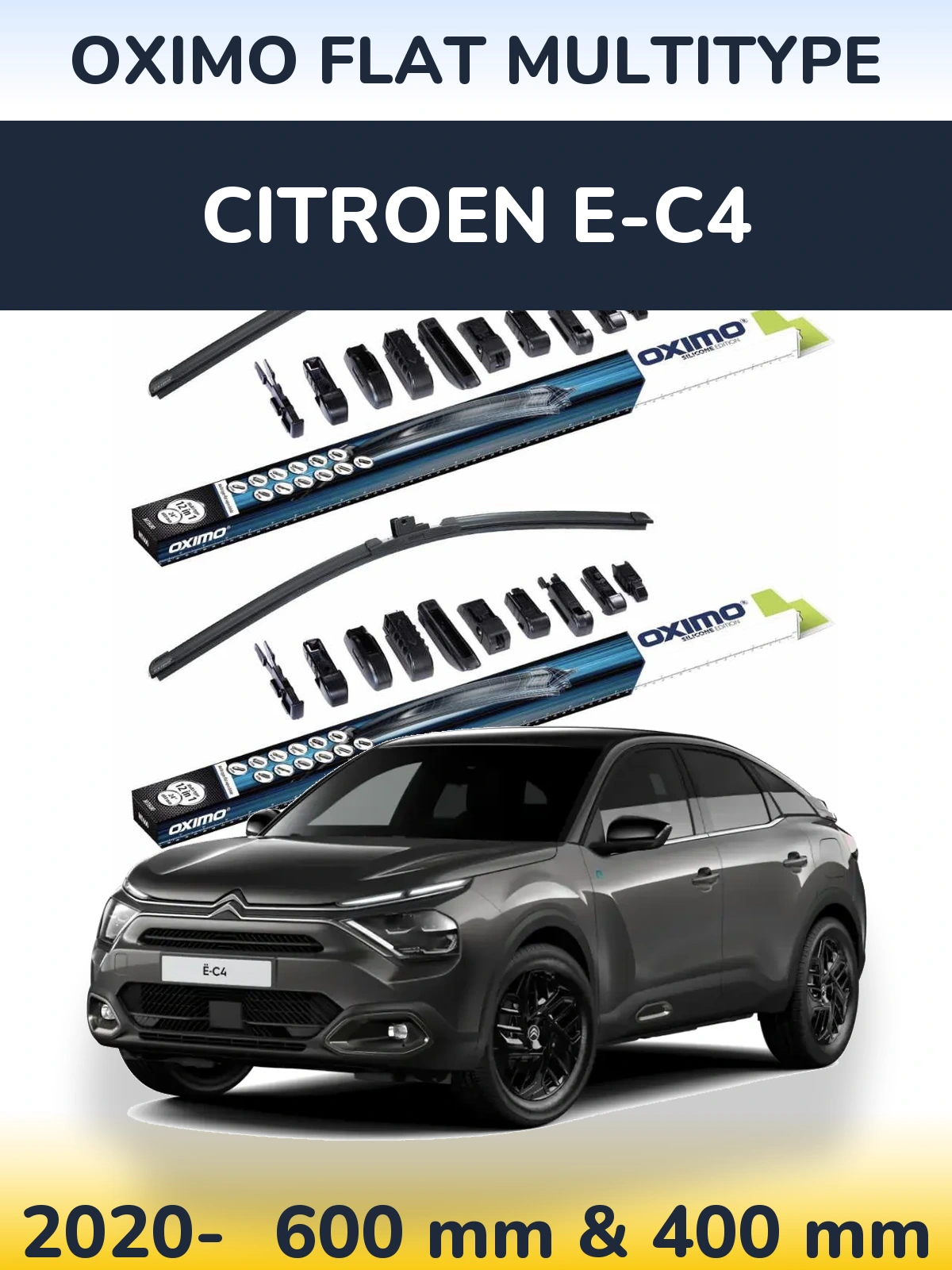 Front wiper blade set Oximo Flat MultiTypee 600 & 400 mm for Citroen e-C4 2020-2026