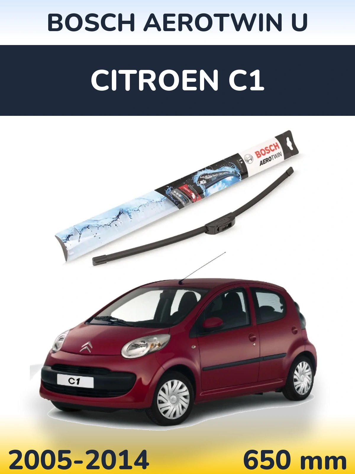 Front wiper blade BOSCH AeroTwin U 650 mm for Citroen C1 2005-2014