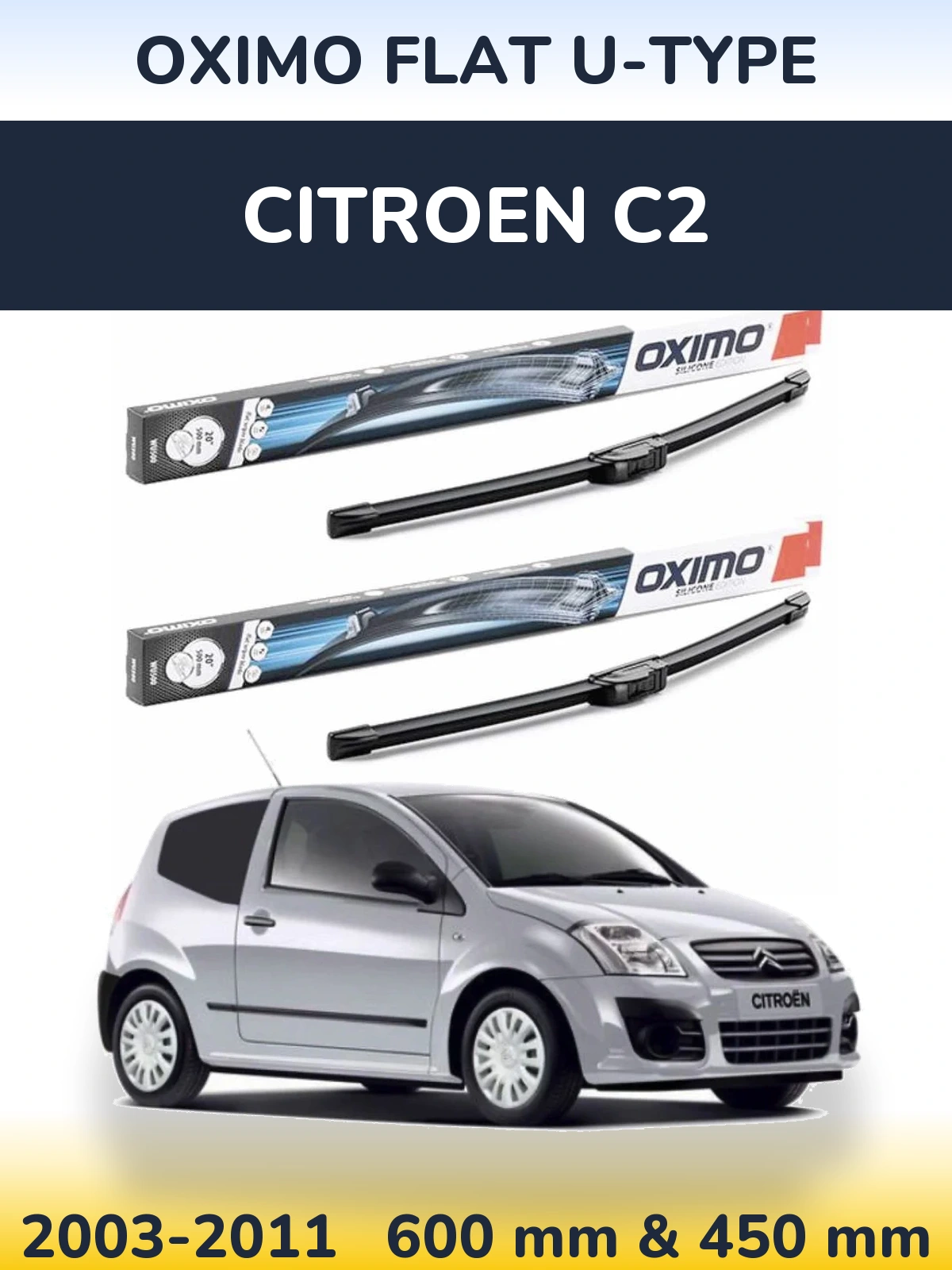 Front wiper blade set Oximo Flat U-type 600 & 450 mm for Citroen C2 2003-2011