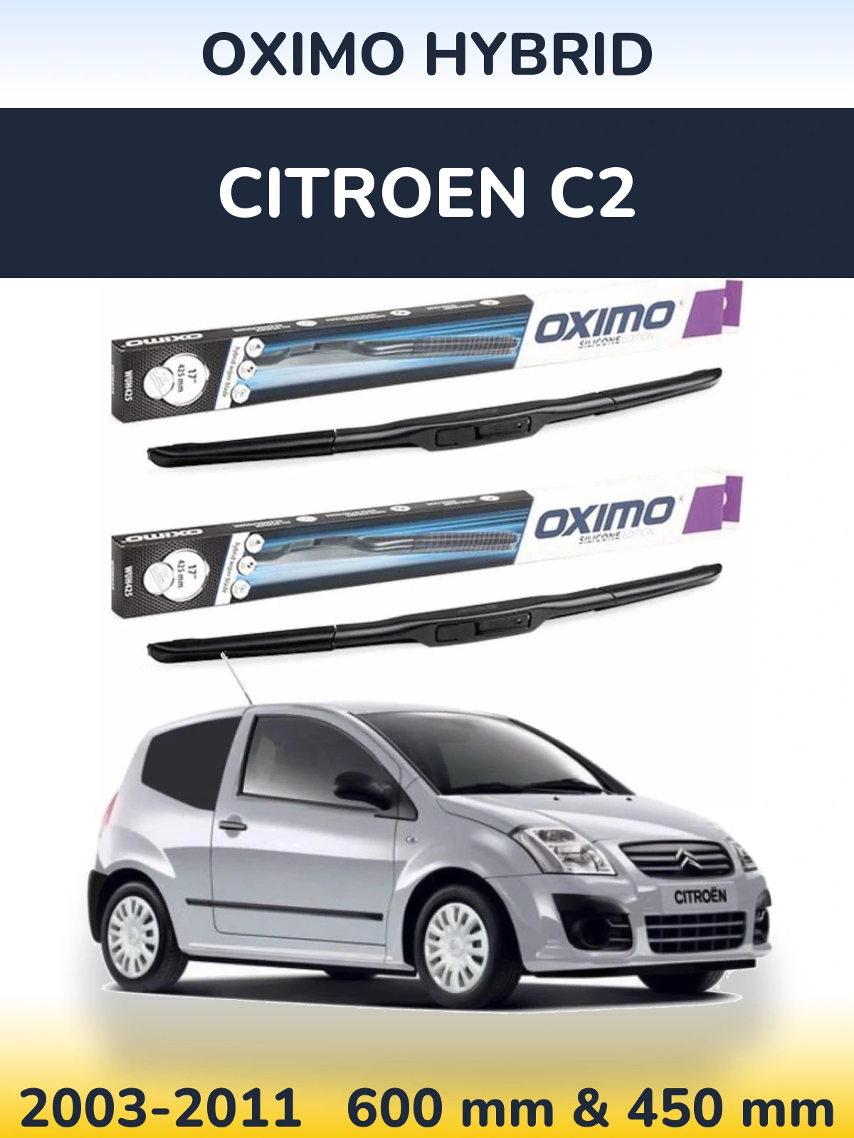 Front wiper blade set Oximo Hybrid 600 & 450 mm for Citroen C2 2003-2011