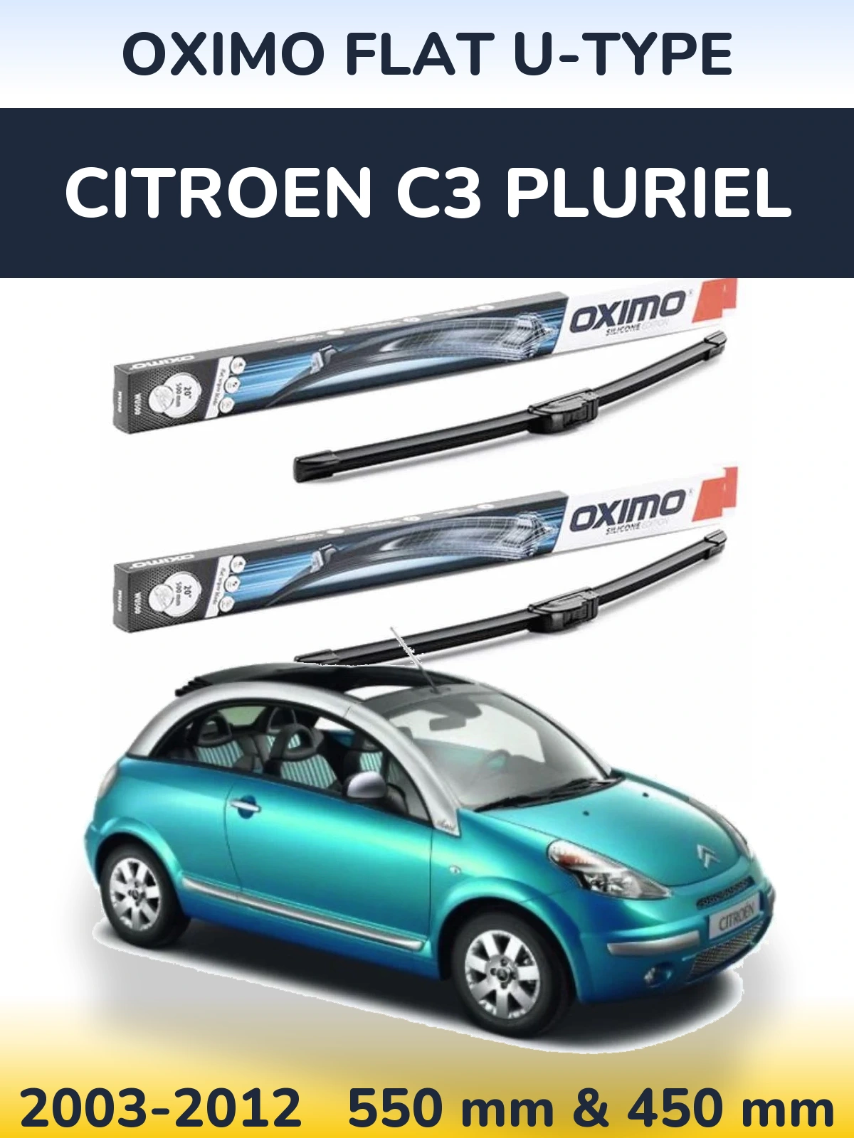 Front wiper blade set Oximo Flat U-type 550 & 450 mm for Citroen C3 Pluriel 2003-2012