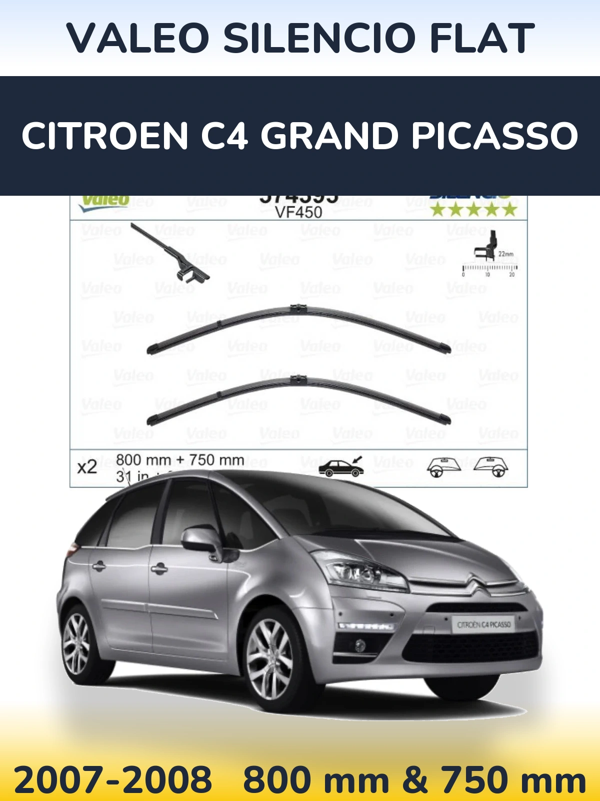 Front wiper blade set Valeo Silencio Flat 800 & 750 mm for Citroen C4 Grand Picasso 2007-2008
