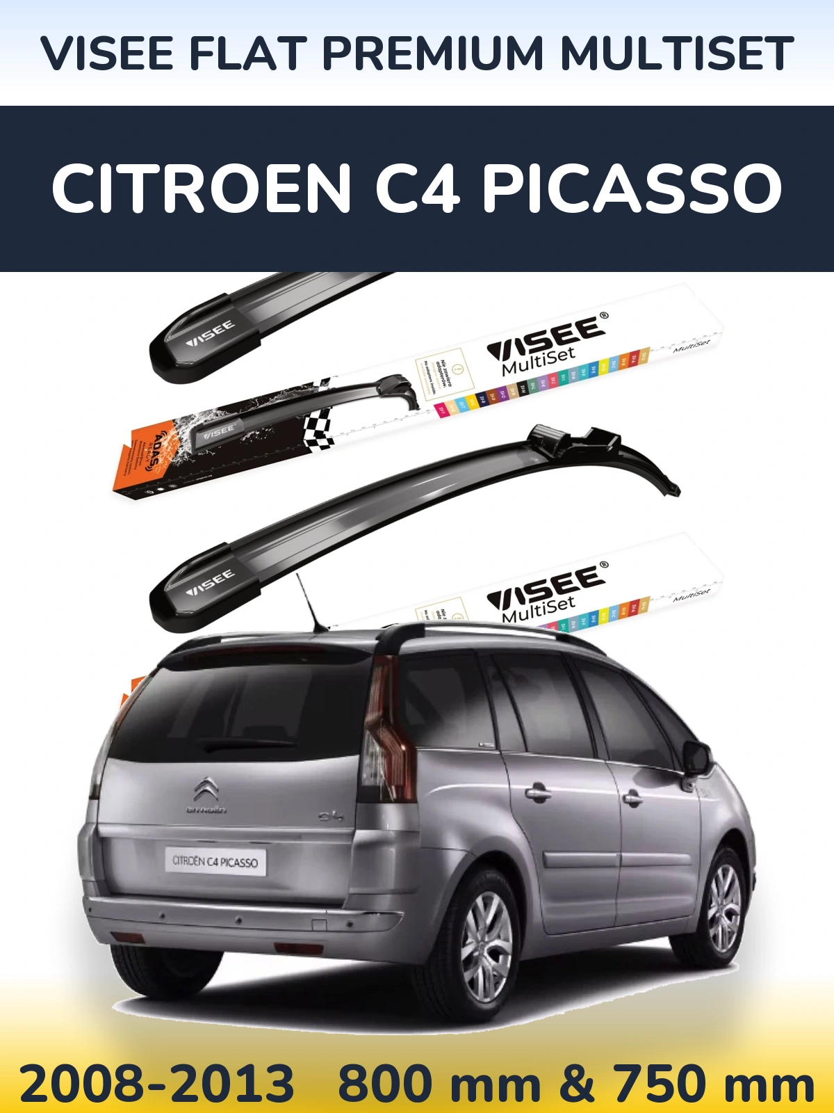 Front wiper blade set VISEE FLAT PREMIUM MultiSet 800 & 750 mm for Citroen C4 Picasso 2008-2013