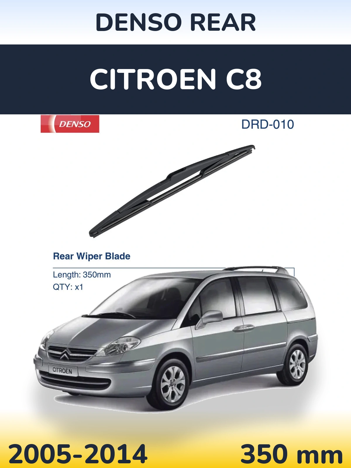 Rear wiper blade Denso Rear 350 mm for Citroen C8 2005-2014
