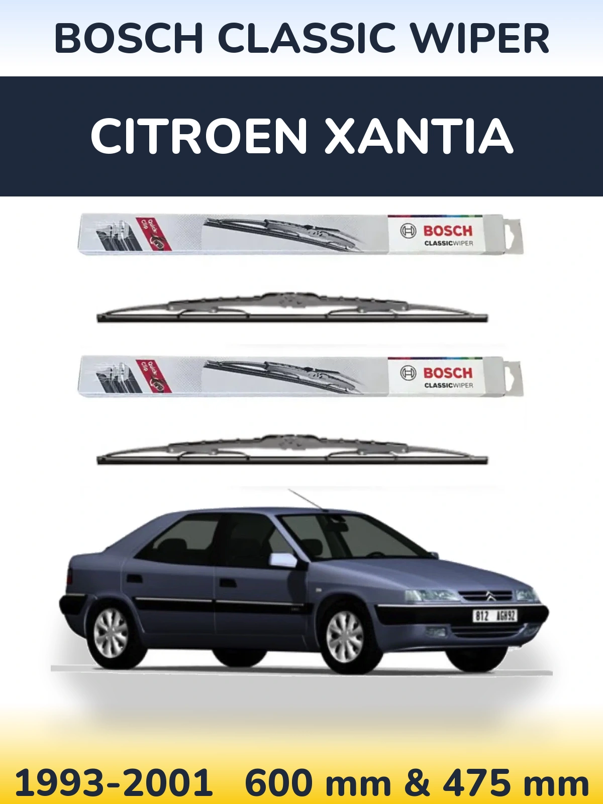 Front wiper blade set BOSCH Classic Wiper 600 & 475 mm for Citroen Xantia 1993-2001