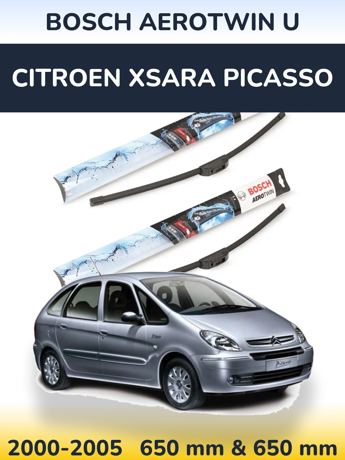 Front wiper blade set BOSCH AeroTwin U 650 & 650 mm for Citroen Xsara Picasso 2000-2005