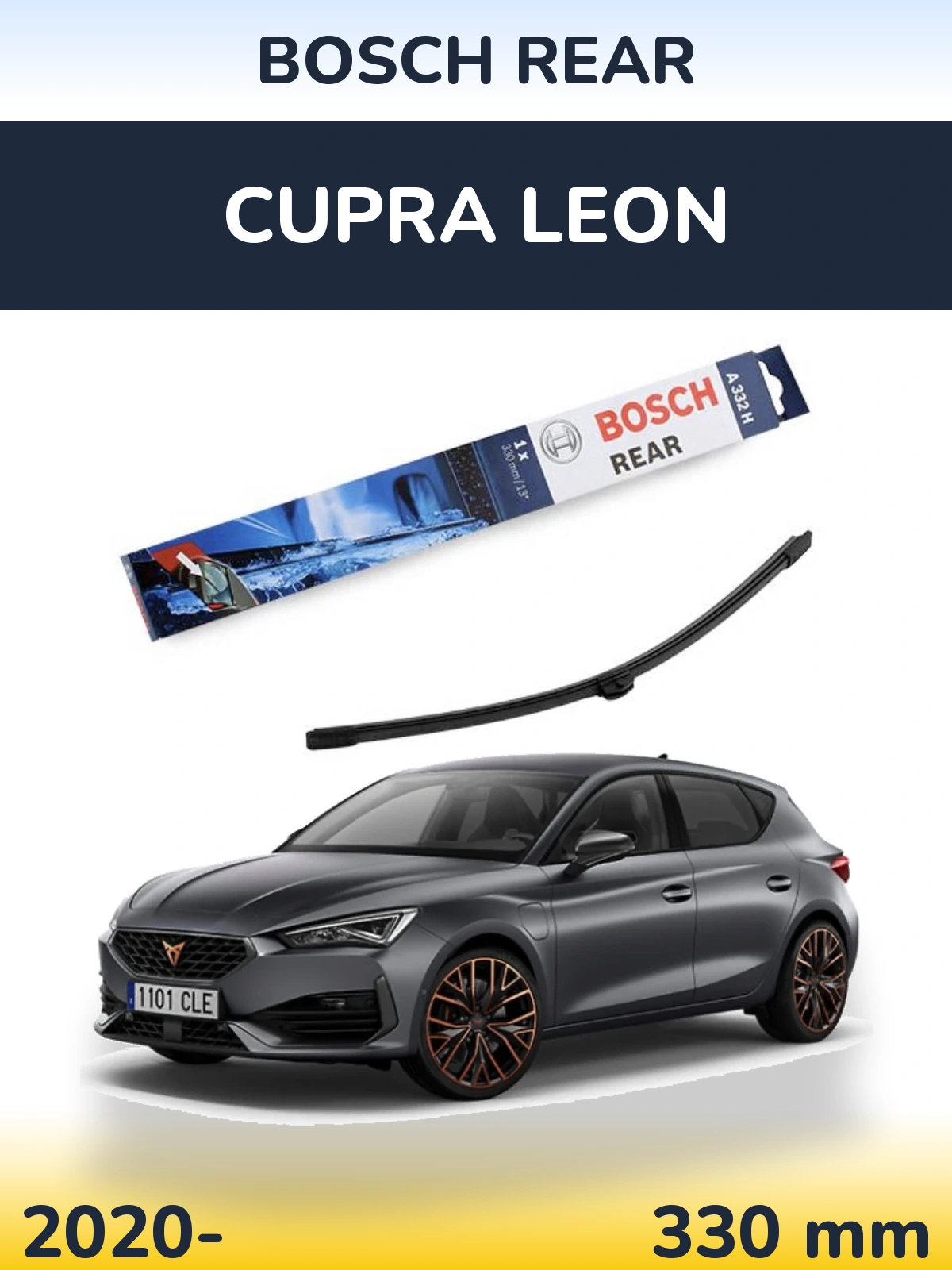 Rear wiper blade BOSCH Rear 330 mm for Cupra Leon 2020-2026