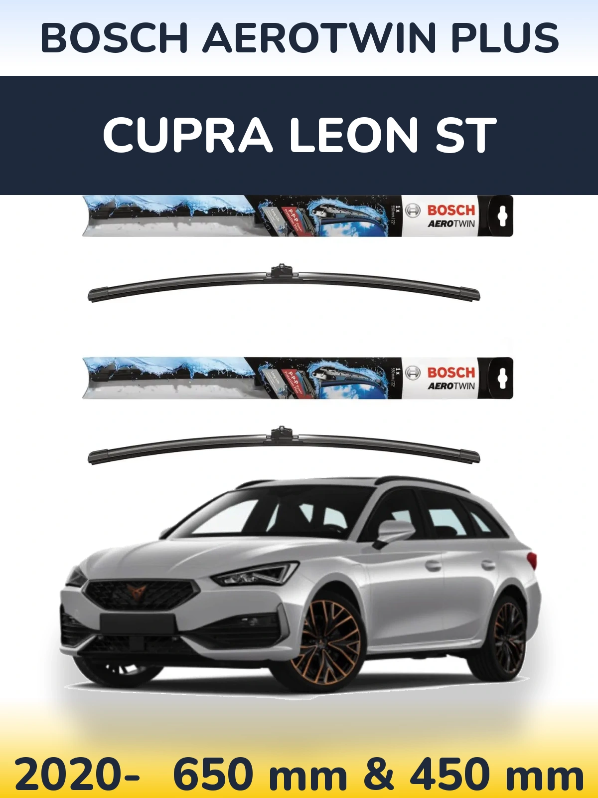 Front wiper blade set BOSCH AeroTwin Plus 650 & 450 mm for Cupra Leon ST 2020-2026