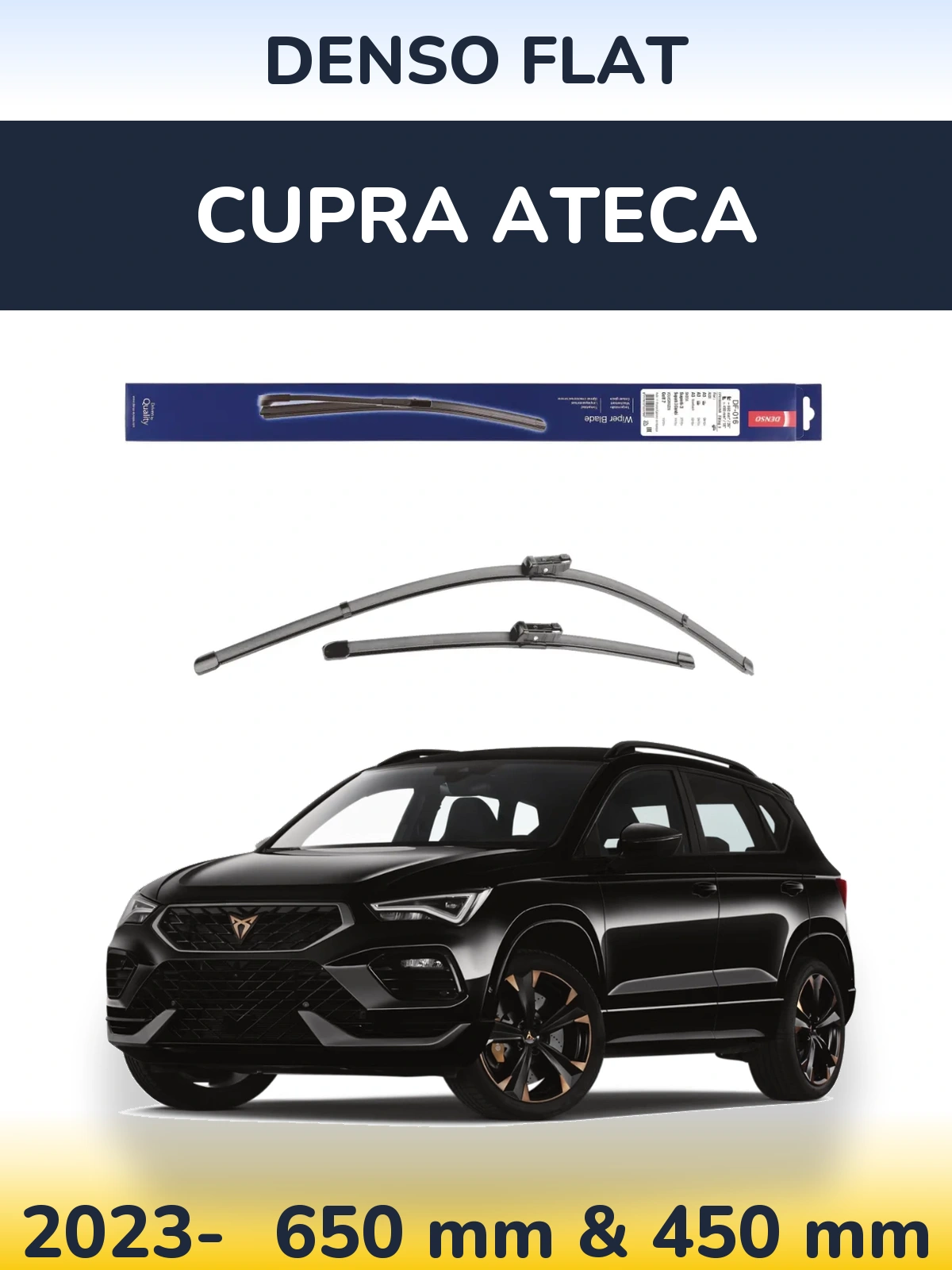 Комплект передніх щіток Denso Flat 650 & 450 мм для Cupra Ateca 2023-2026