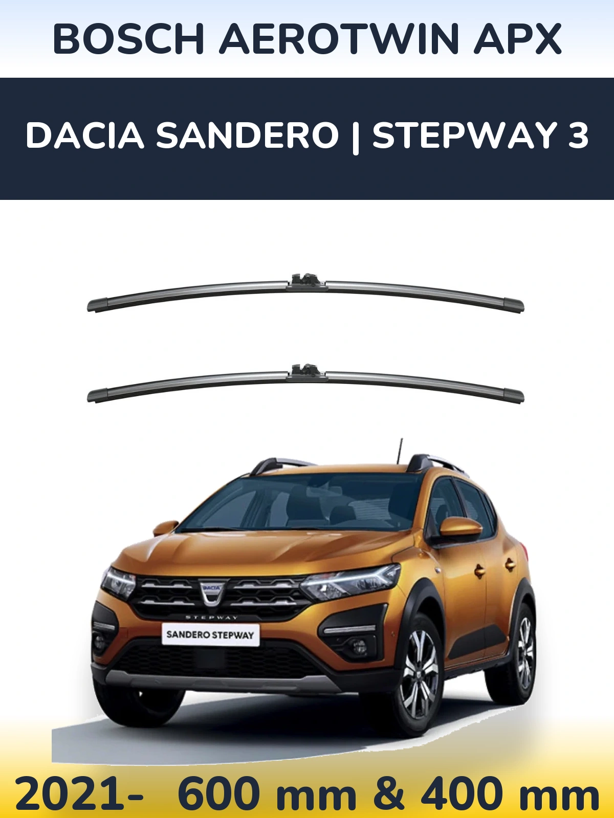 Front wiper blade set BOSCH AeroTwin APX 600 & 400 mm for Dacia Sandero | Stepway 3 2021-2026