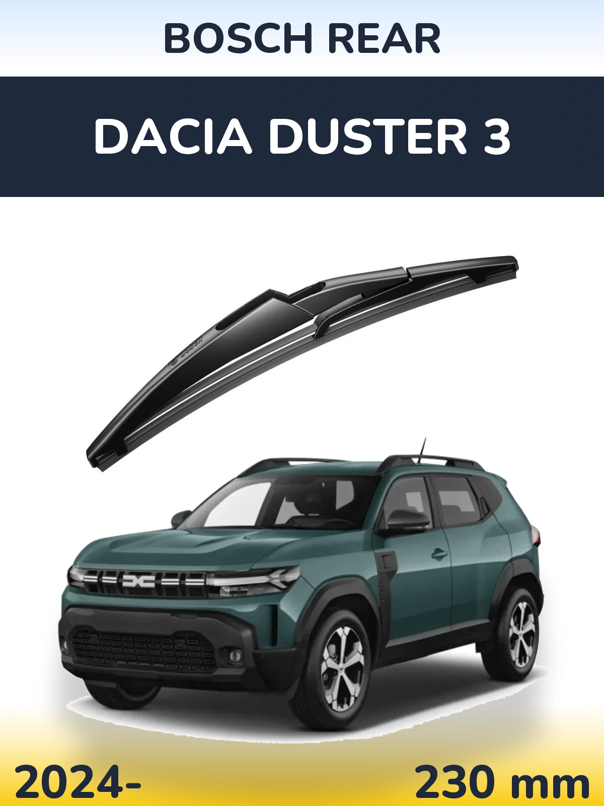 Rear wiper blade BOSCH Rear 230 mm for Dacia Duster 3 2024-2026