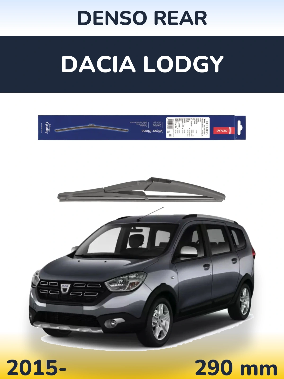 Задний дворник Denso Rear 290 мм для Dacia Lodgy 2015-2026
