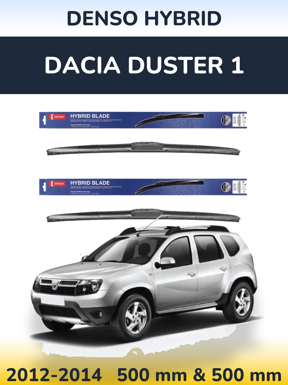 Front wiper blade set Denso Hybrid 500 & 500 mm for Dacia Duster 1 2012-2014