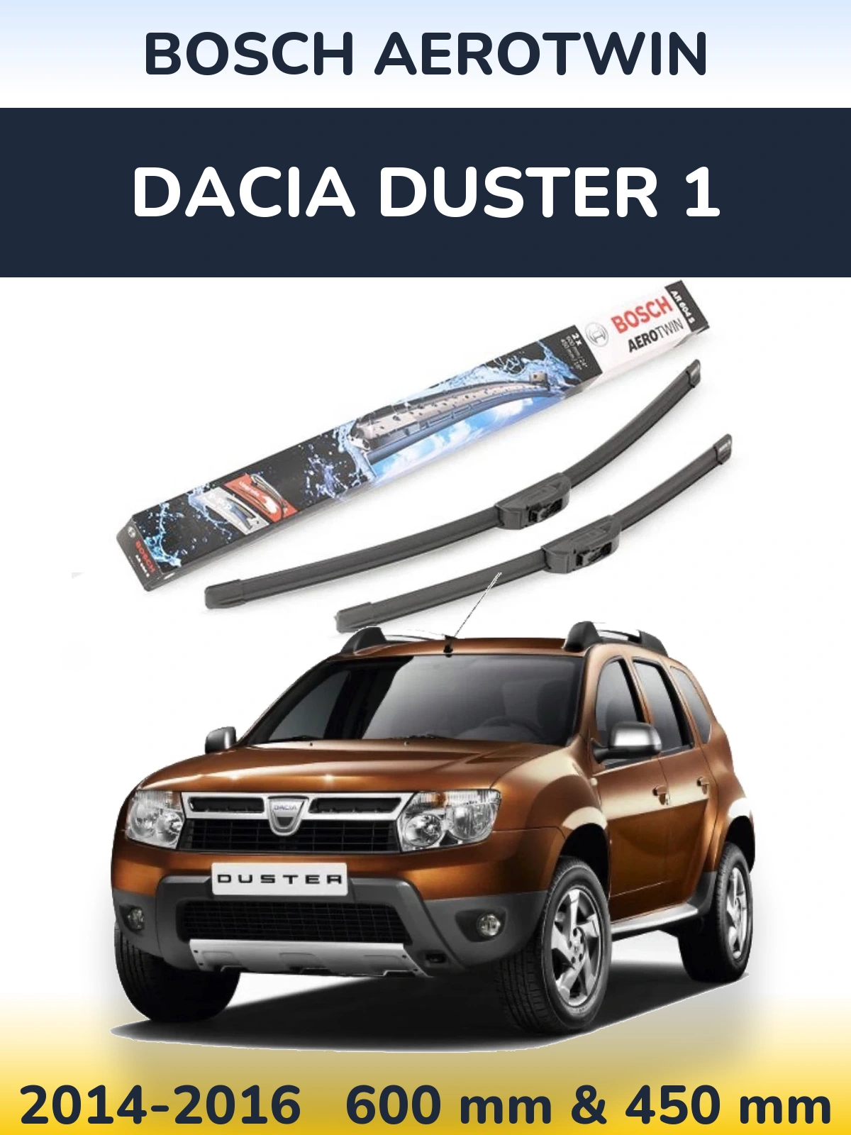 Front wiper blade set BOSCH AeroTwin 600 & 450 mm for Dacia Duster 1 2014-2016