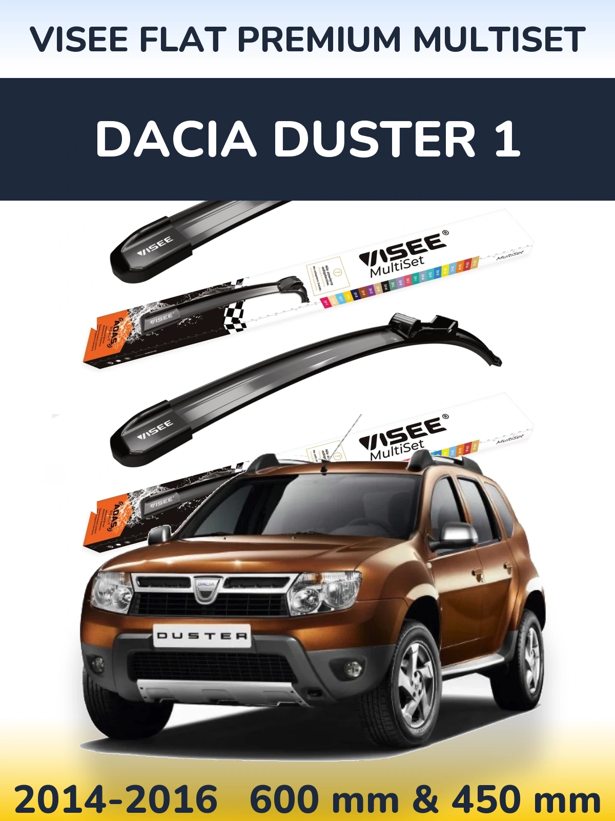 Front wiper blade set VISEE FLAT PREMIUM MultiSet 600 & 450 mm for Dacia Duster 1 2014-2016