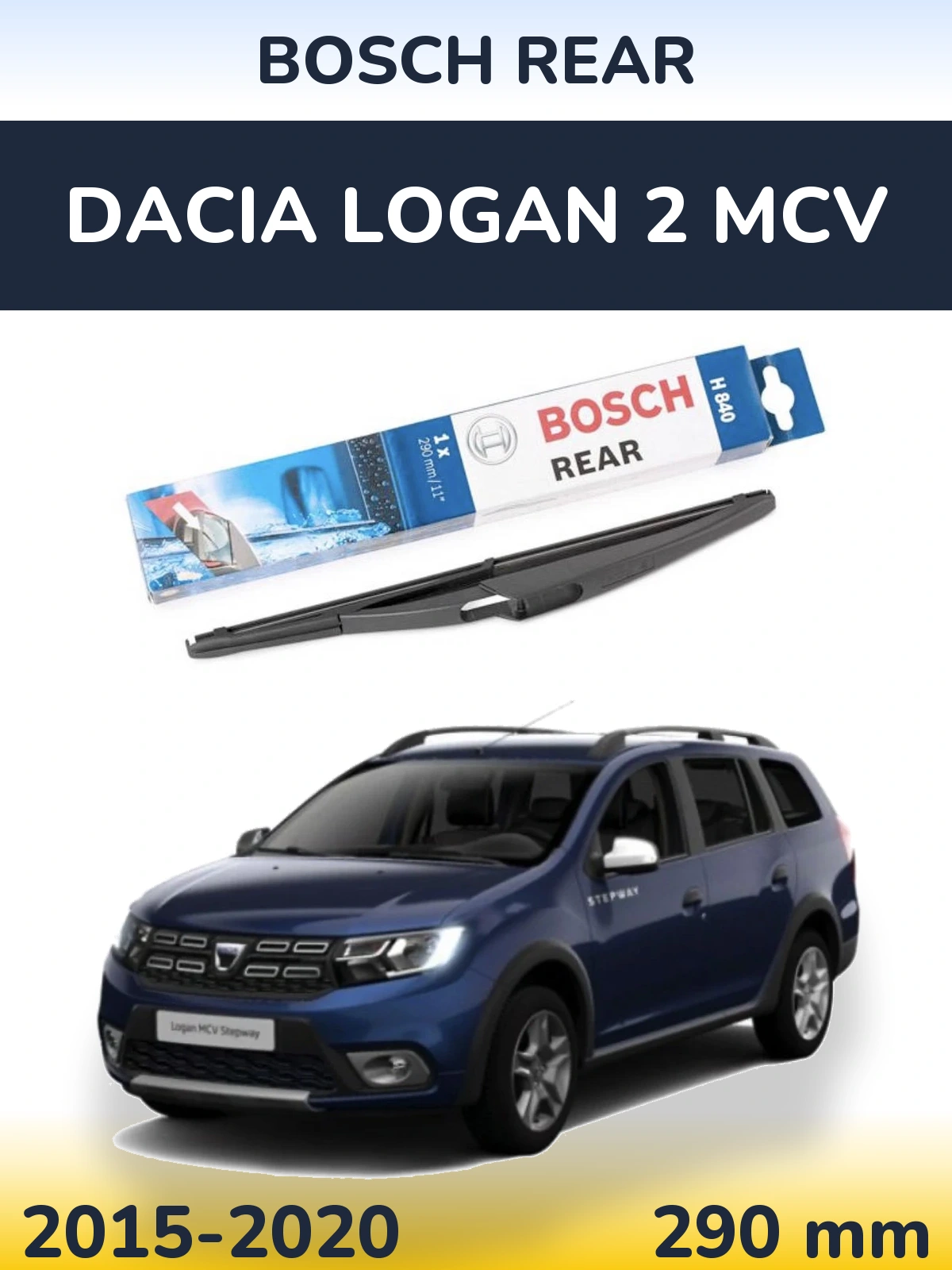 Rear wiper blade BOSCH Rear 290 mm for Dacia Logan 2 MCV 2015-2020