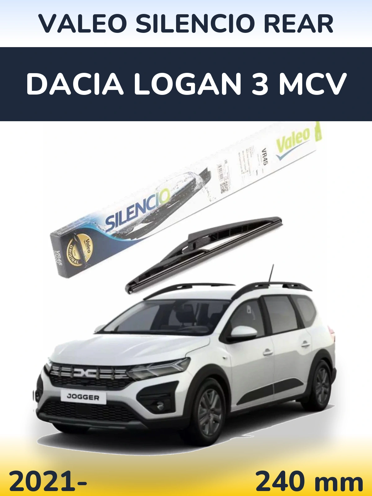 Rear wiper blade Valeo Silencio Rear 240 mm for Dacia Logan 3 MCV 2021-2026