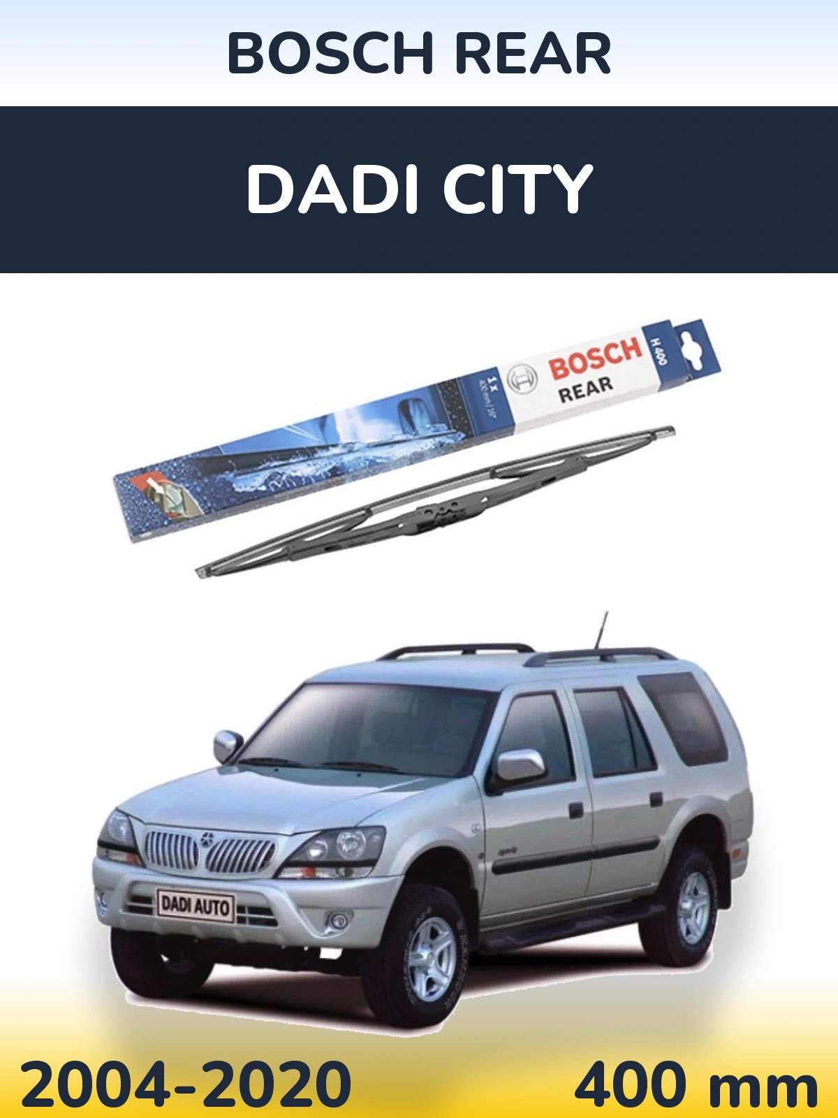 Rear wiper blade BOSCH Rear 400 mm for Dadi City 2004-2020