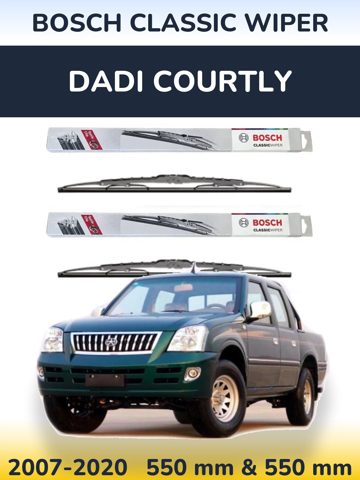 Front wiper blade set BOSCH Classic Wiper 550 & 550 mm for Dadi Courtly 2007-2020
