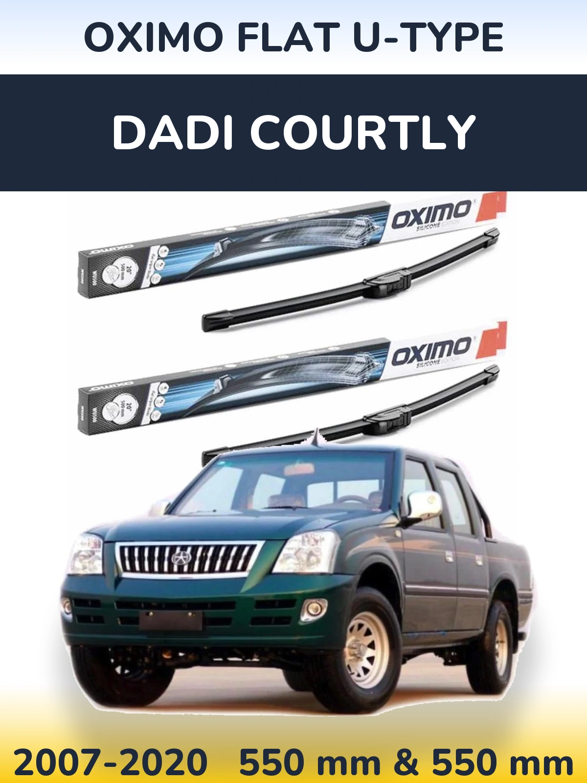 Front wiper blade set Oximo Flat U-type 550 & 550 mm for Dadi Courtly 2007-2020