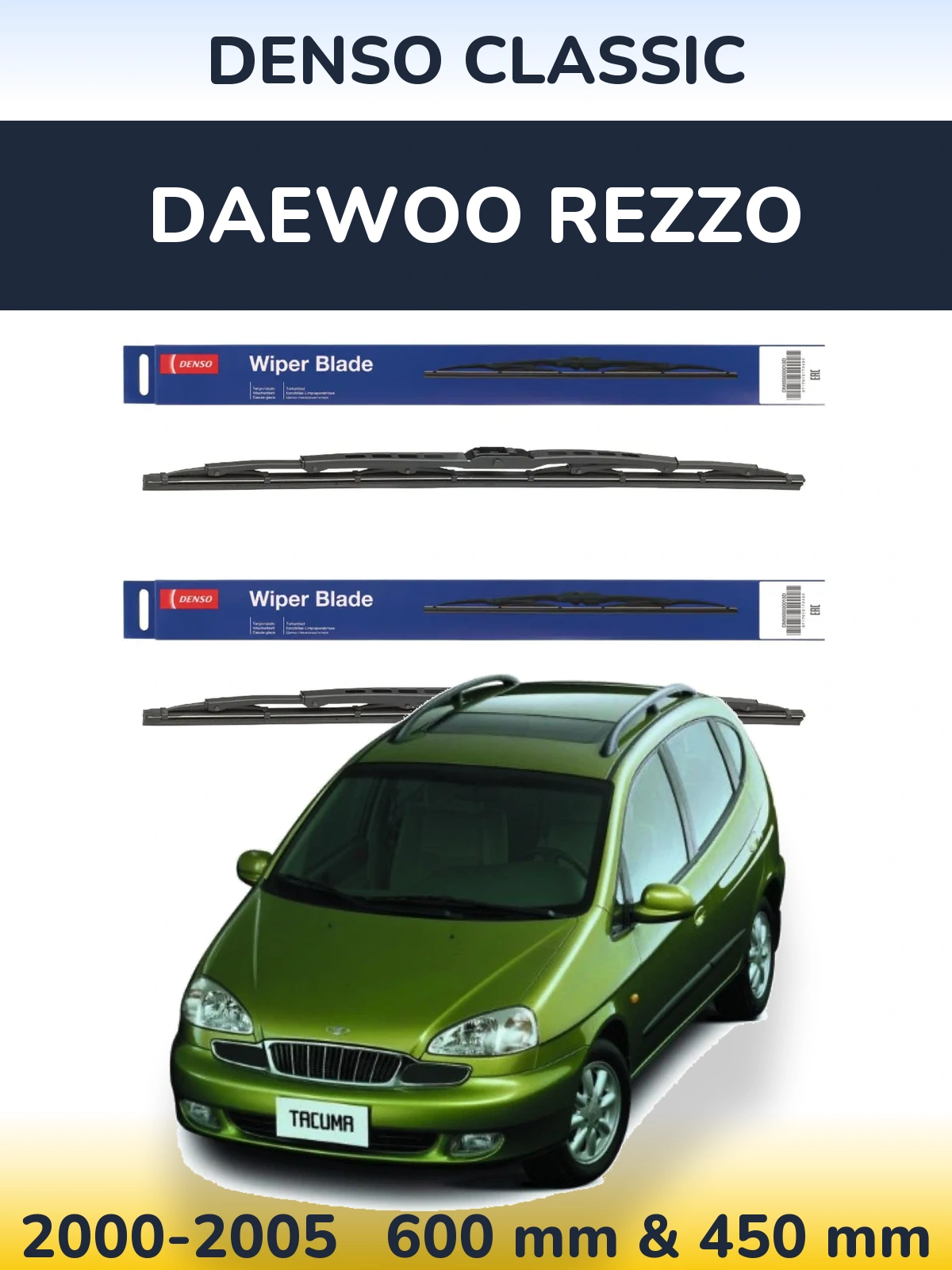 Front wiper blade set Denso Classic 600 & 450 mm for Daewoo Rezzo 2000-2005