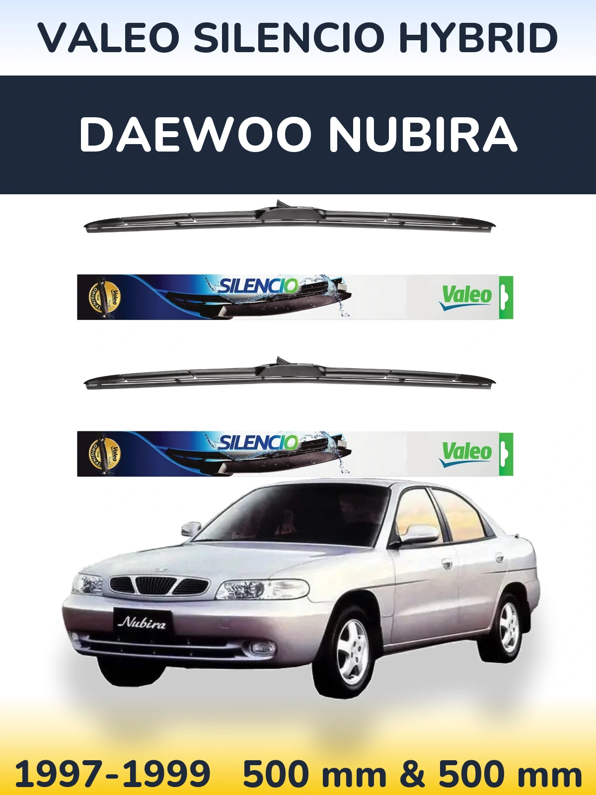 Front wiper blade set Valeo Silencio Hybrid 500 & 500 mm for Daewoo Nubira 1997-1999