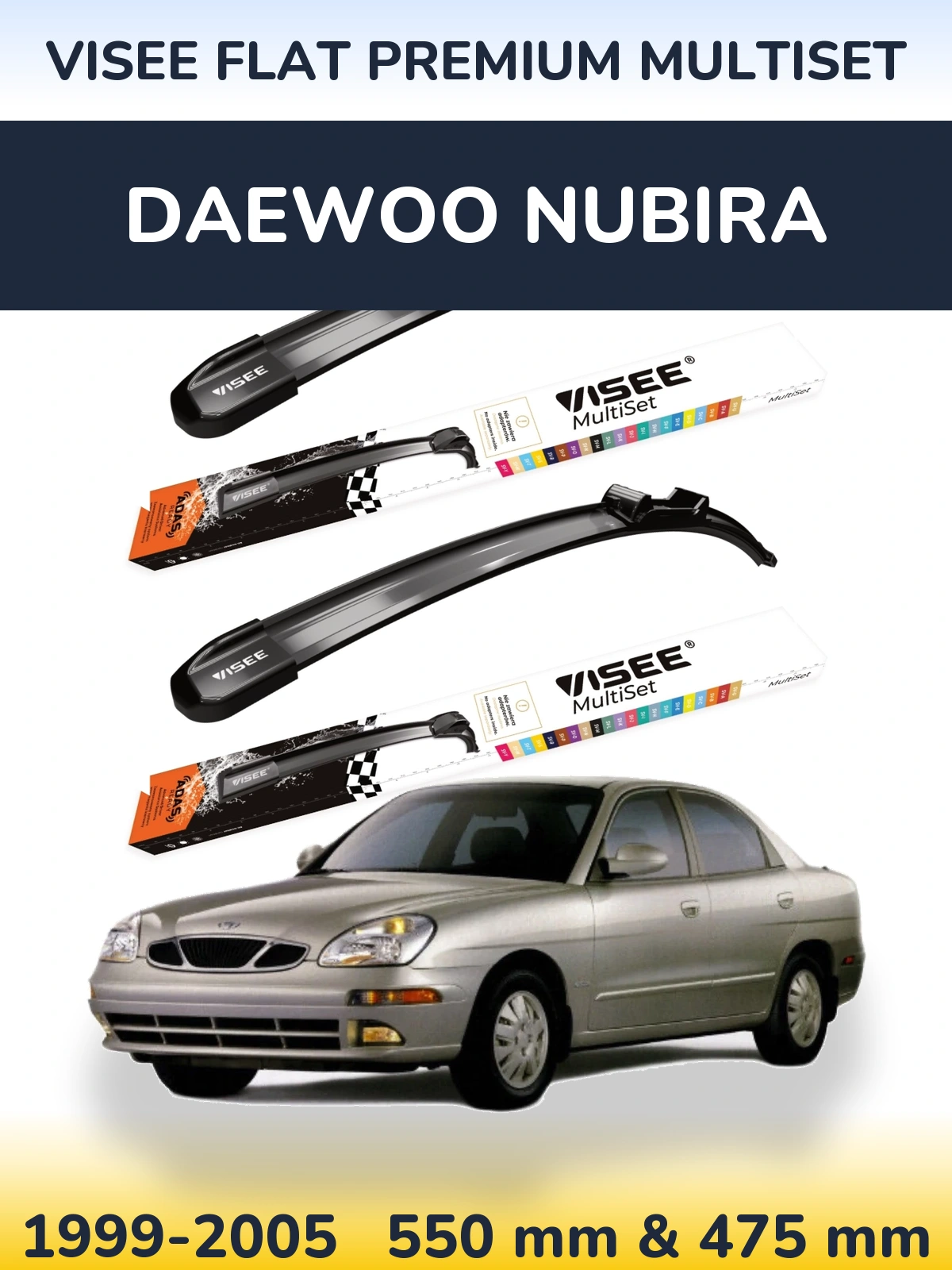 Front wiper blade set VISEE FLAT PREMIUM MultiSet 550 & 475 mm for Daewoo Nubira 1999-2005