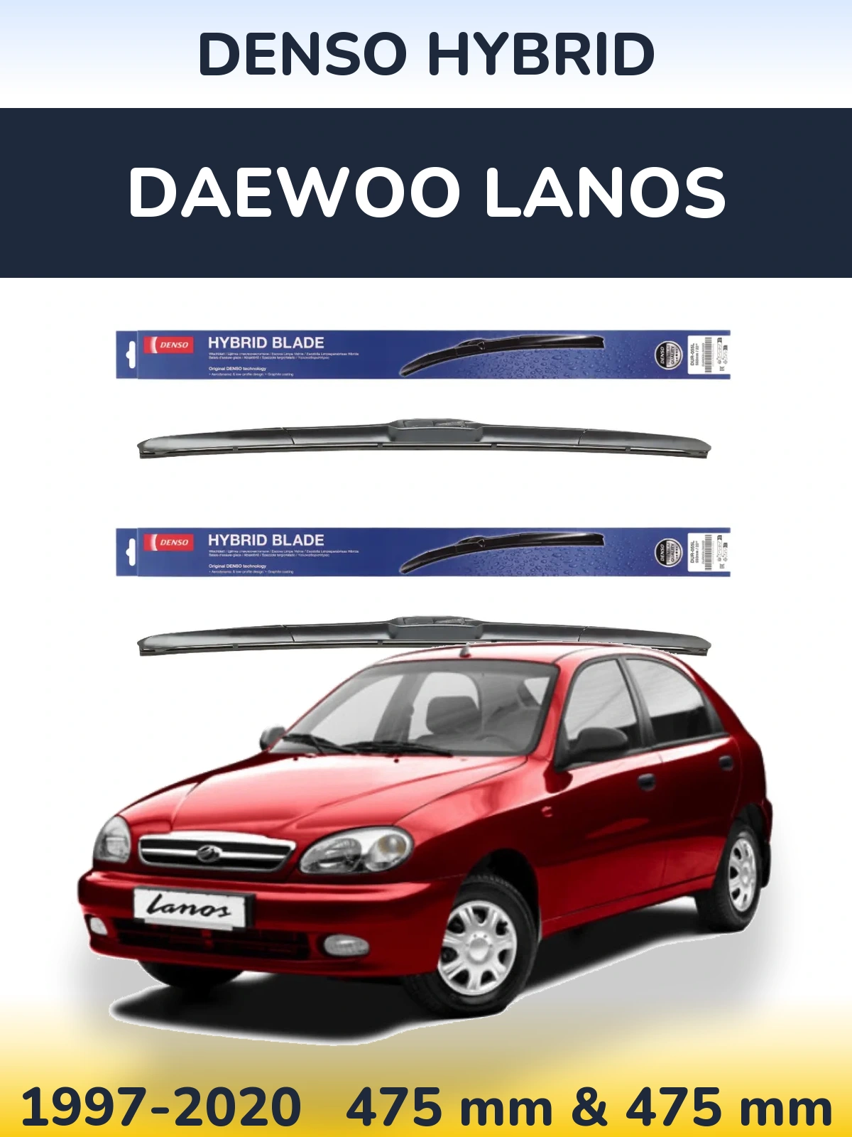 Front wiper blade set Denso Hybrid 475 & 475 mm for Daewoo Lanos 1997-2020