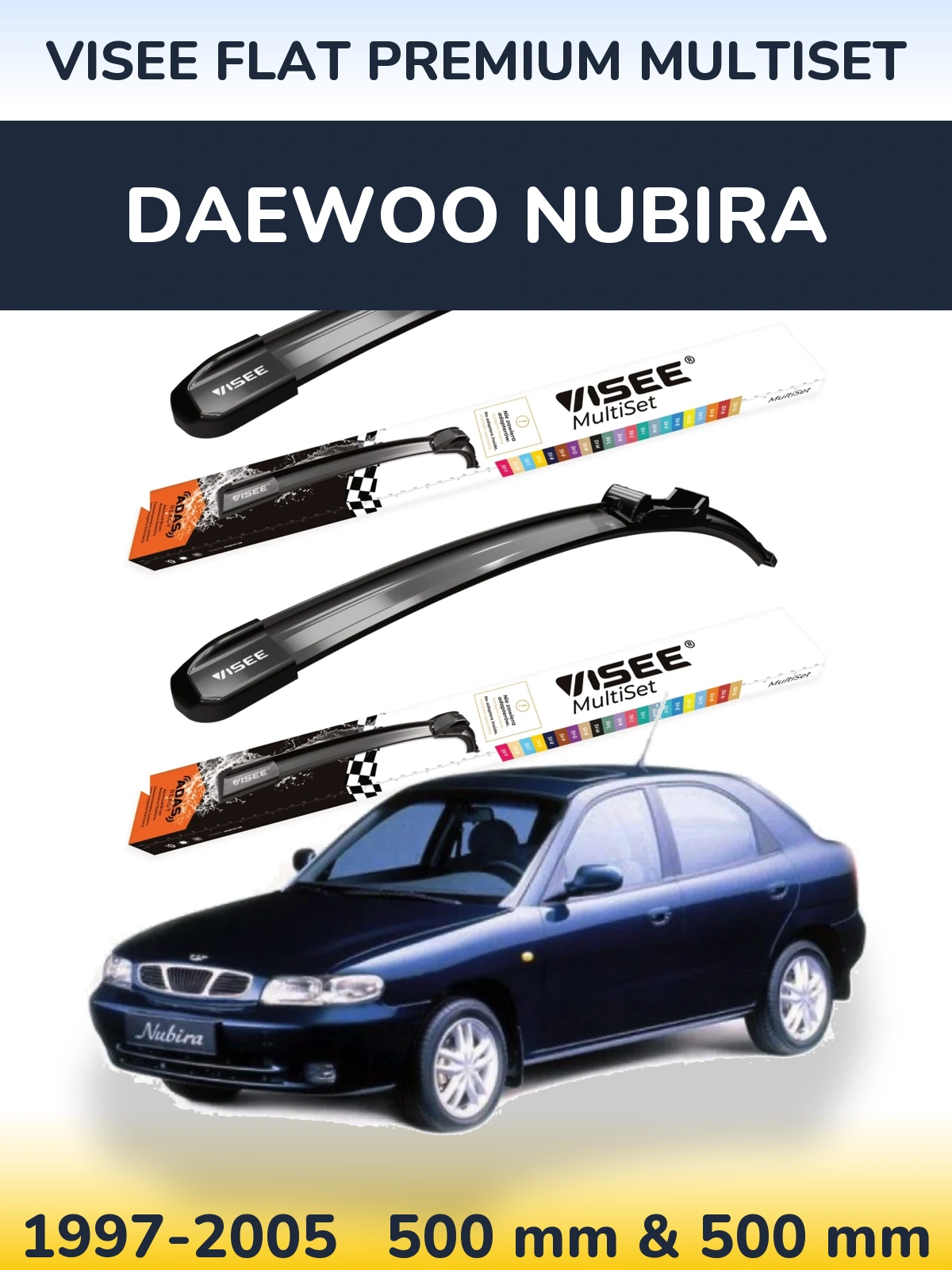 Комплект передних дворников VISEE FLAT PREMIUM MultiSet 500 & 500 мм для Daewoo Nubira 1997-2005
