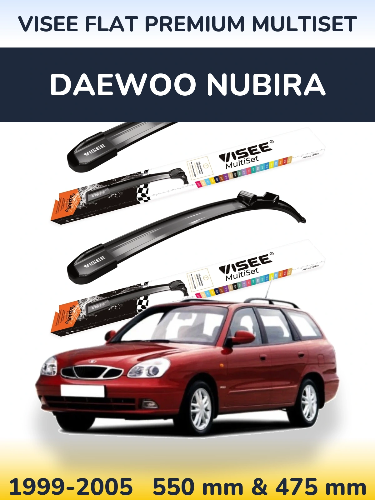 Комплект передніх щіток VISEE FLAT PREMIUM MultiSet 550 & 475 мм для Daewoo Nubira 1999-2005