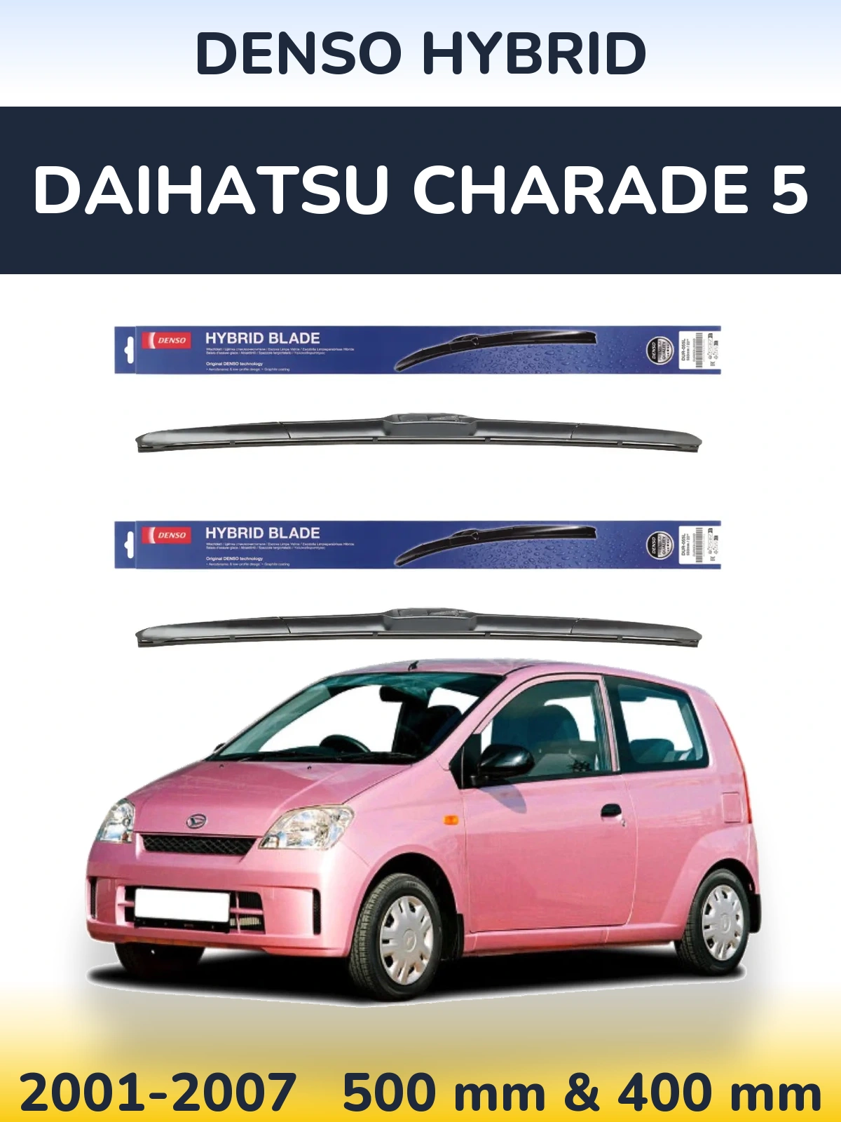 Комплект передніх щіток Denso Hybrid 500 & 400 мм для Daihatsu Charade 5 2001-2007
