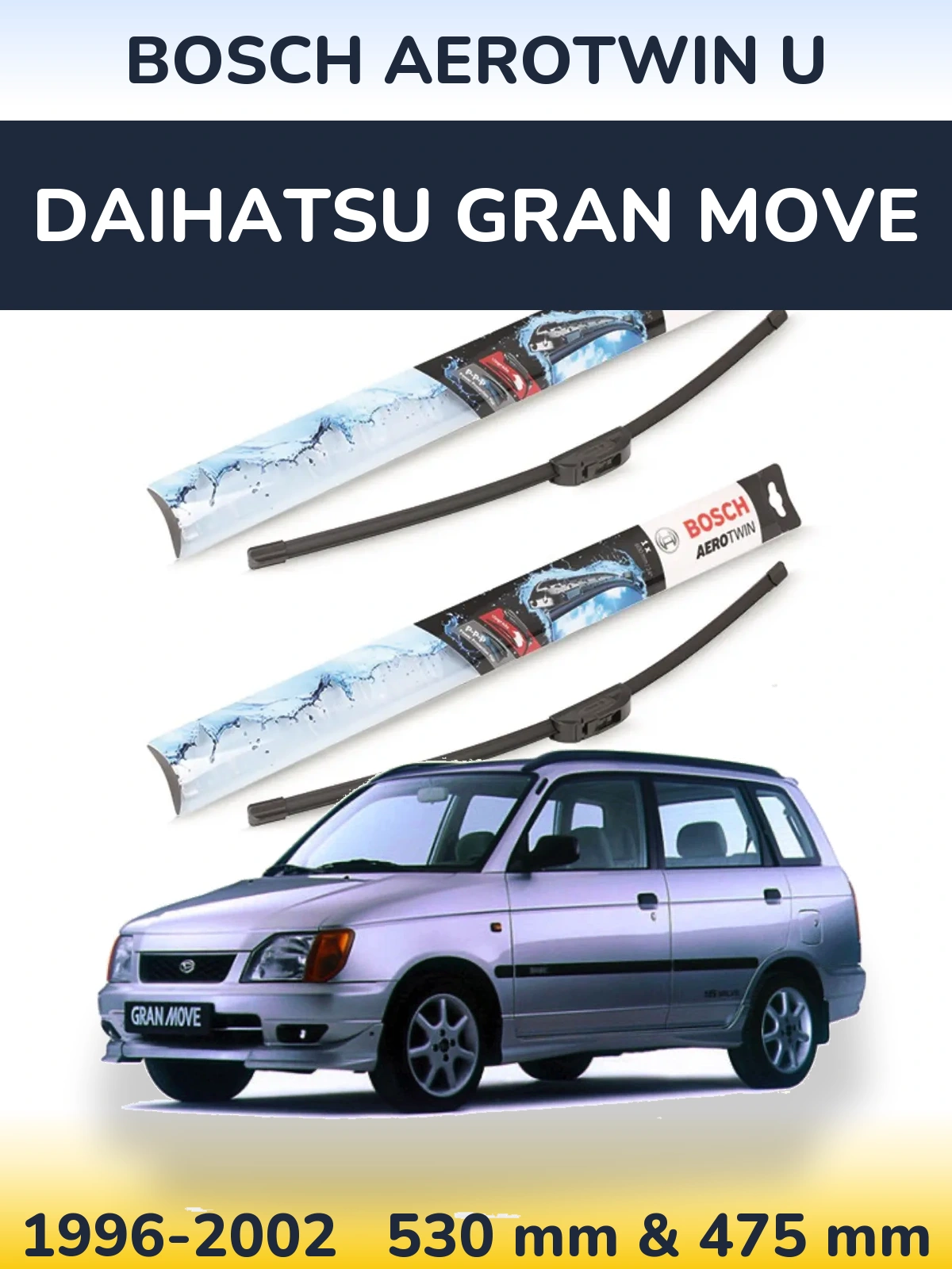 Комплект передних дворников BOSCH AeroTwin U 530 & 475 мм для Daihatsu Gran Move 1996-2002