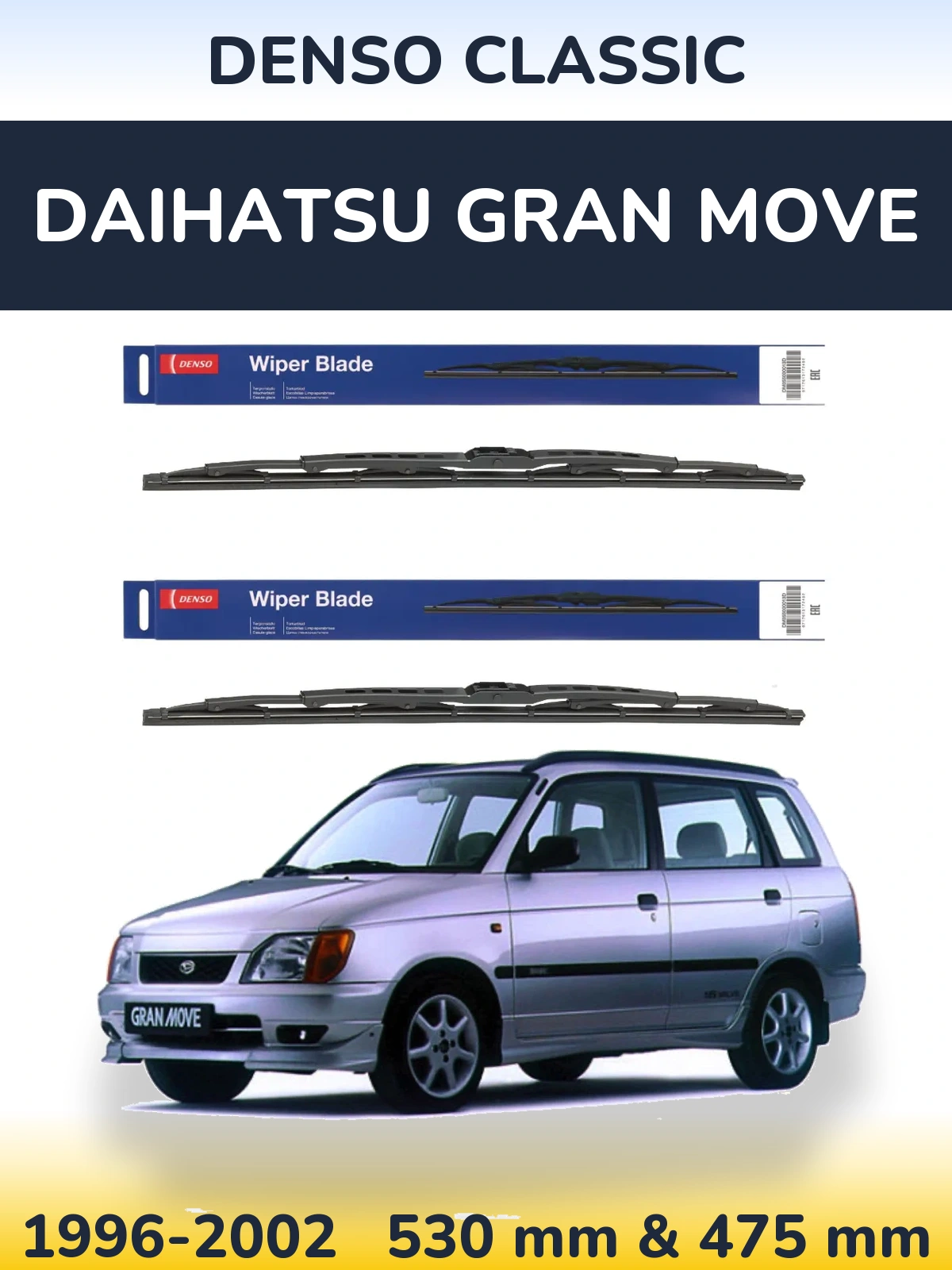 Front wiper blade set Denso Classic 530 & 475 mm for Daihatsu Gran Move 1996-2002