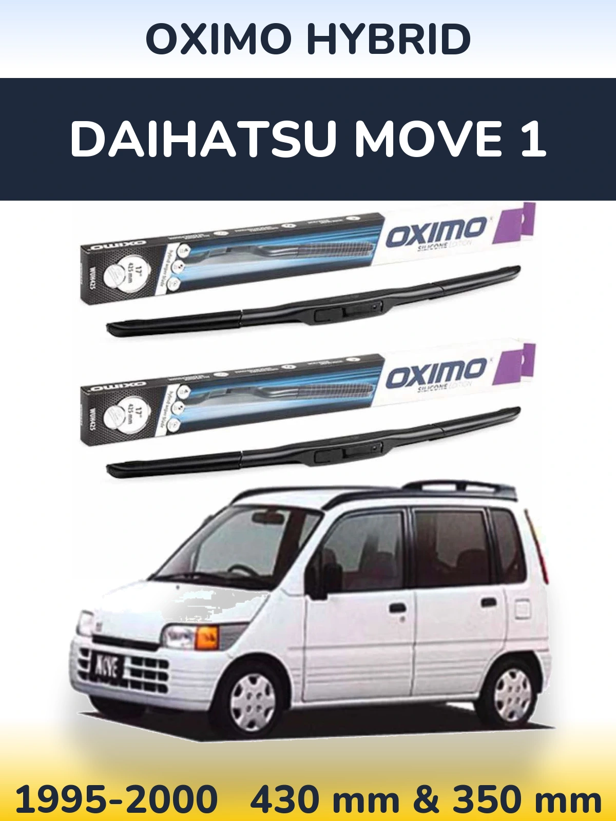 Комплект передніх щіток Oximo Hybrid 430 & 350 мм для Daihatsu Move 1 1995-2000