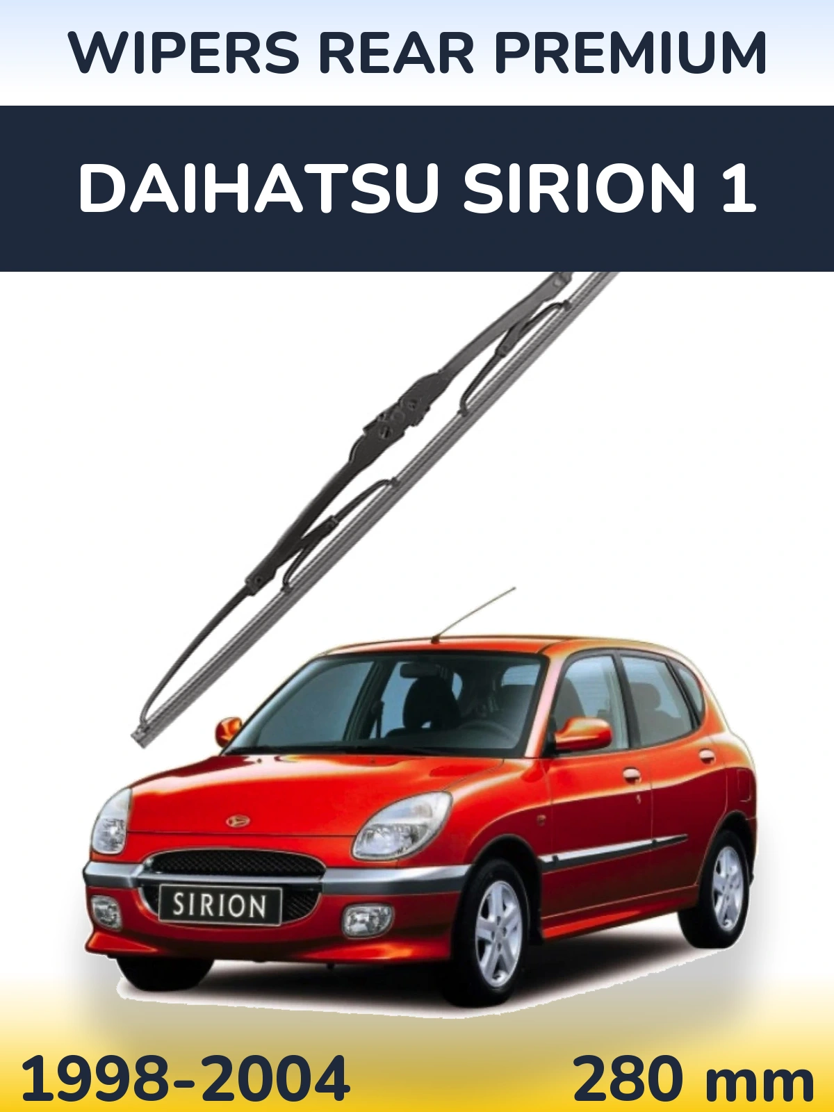 Задня щітка WIPERS REAR PREMIUM 280 мм для Daihatsu SIrion 1 1998-2004