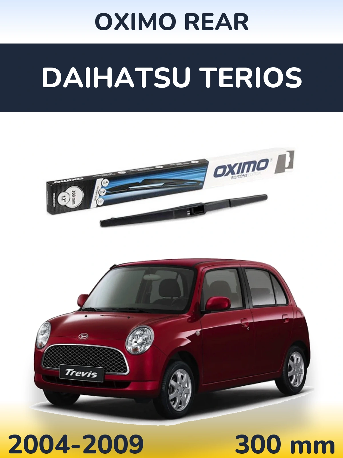 Задня щітка Oximo Rear 300 мм для Daihatsu Terios 2004-2009