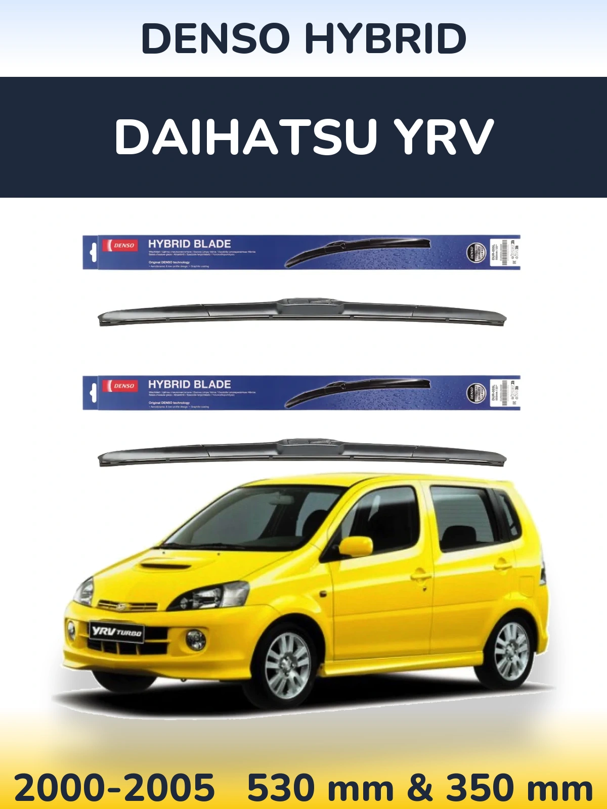 Front wiper blade set Denso Hybrid 530 & 350 mm for Daihatsu YRV 2000-2005
