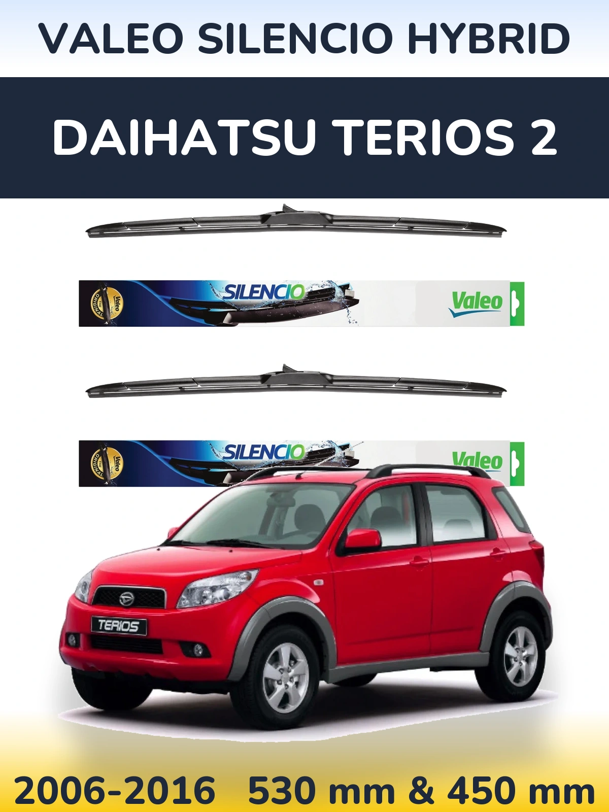 Комплект передних дворников Valeo Silencio Hybrid 530 & 450 мм для Daihatsu Terios 2 2006-2016
