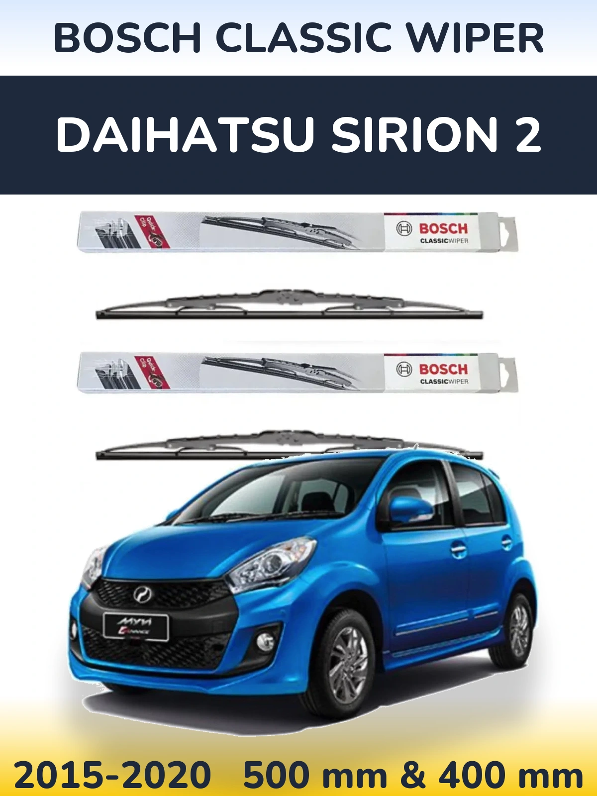 Front wiper blade set BOSCH Classic Wiper 500 & 400 mm for Daihatsu SIrion 2 2015-2020