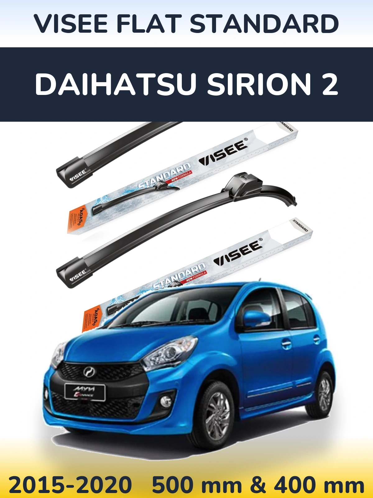 Front wiper blade set VISEE FLAT STANDARD 500 & 400 mm for Daihatsu SIrion 2 2015-2020