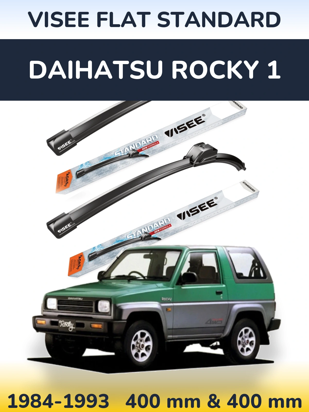 Front wiper blade set VISEE FLAT STANDARD 400 & 400 mm for Daihatsu Rocky 1 1984-1993